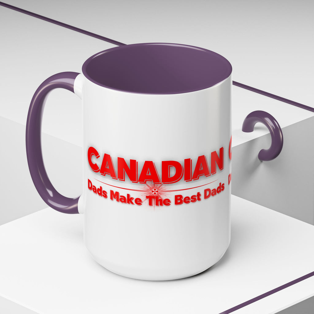 Canadian Dads Coffee Mug 15 oz – "Canadian Dads Make The Best Dads" Accent Mug
