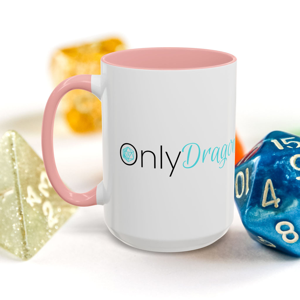 Only Dragons Coffee Mug — Accent 15oz Mug for RPG & DnD Lovers