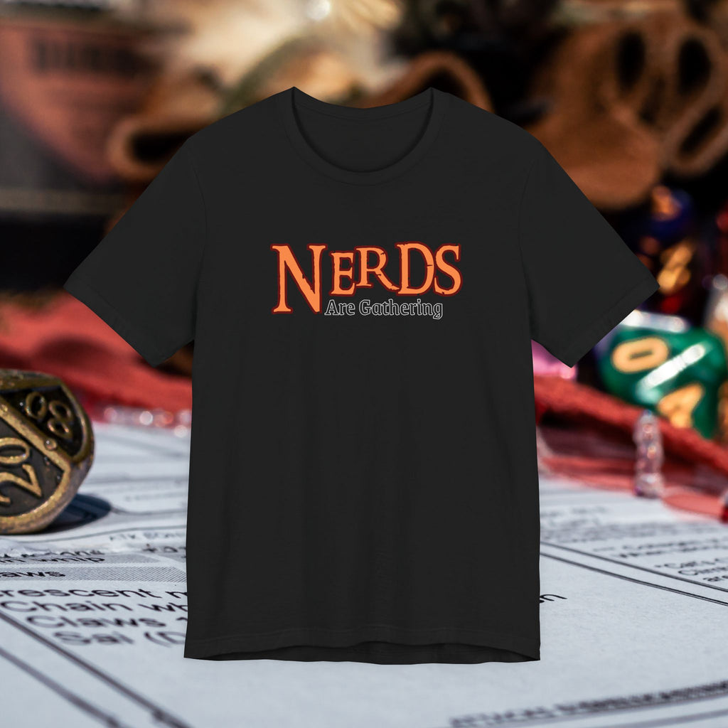 Nerds Are Gathering T‑Shirt — RPG Gamer D&D Tabletop Tee