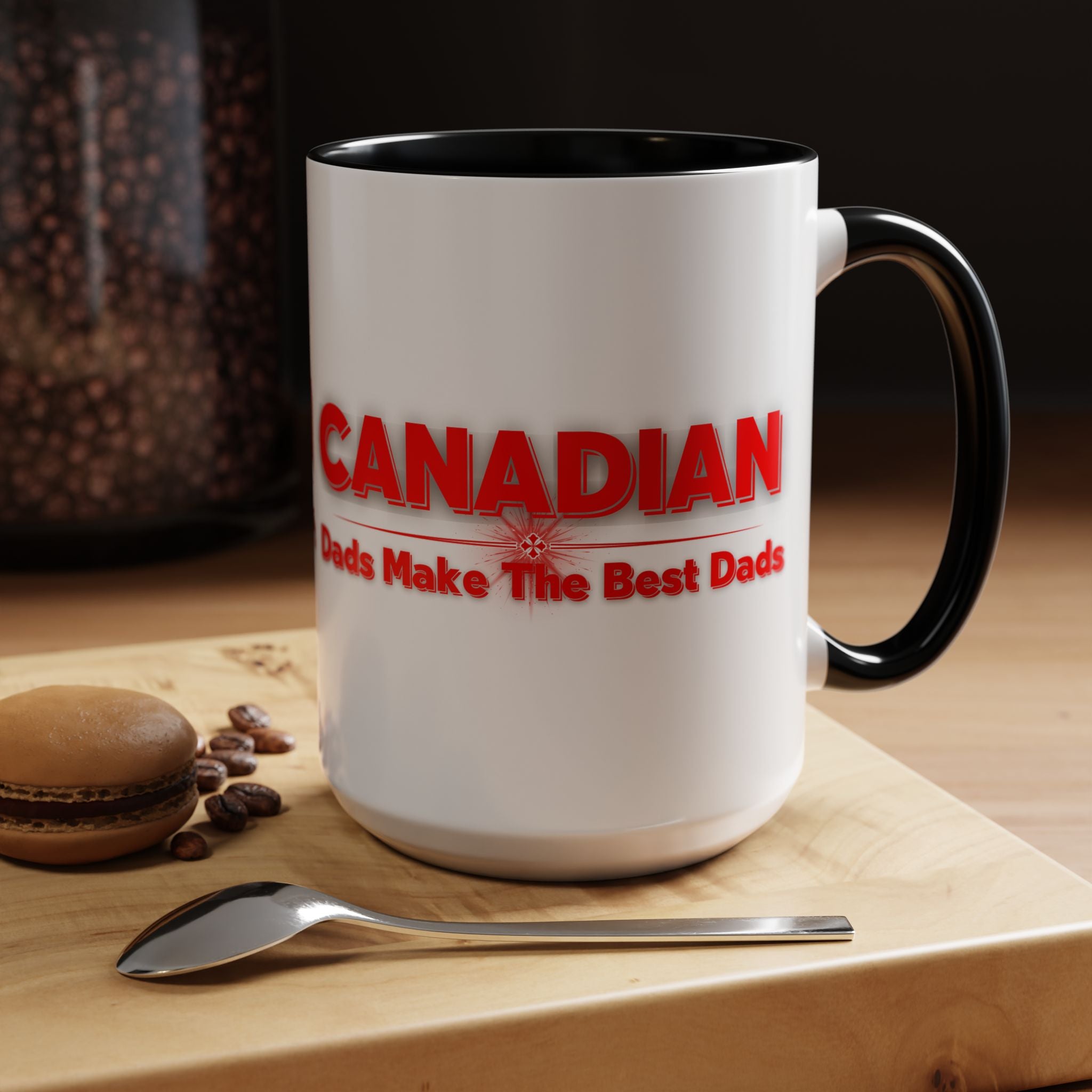 Canadian Dads Coffee Mug 15 oz – "Canadian Dads Make The Best Dads" Accent Mug