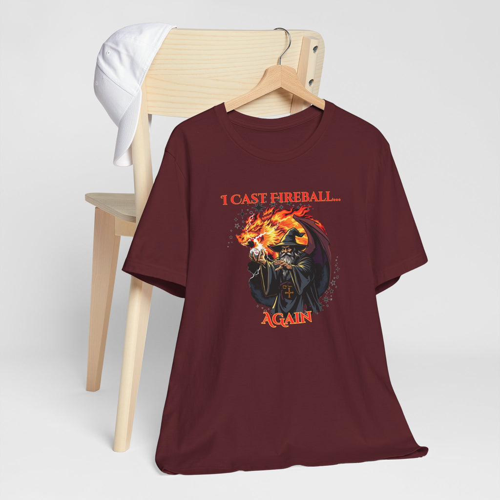 T-Shirt — "I Cast Fireball... Again" D&D Dragon Fantasy RPG Tee
