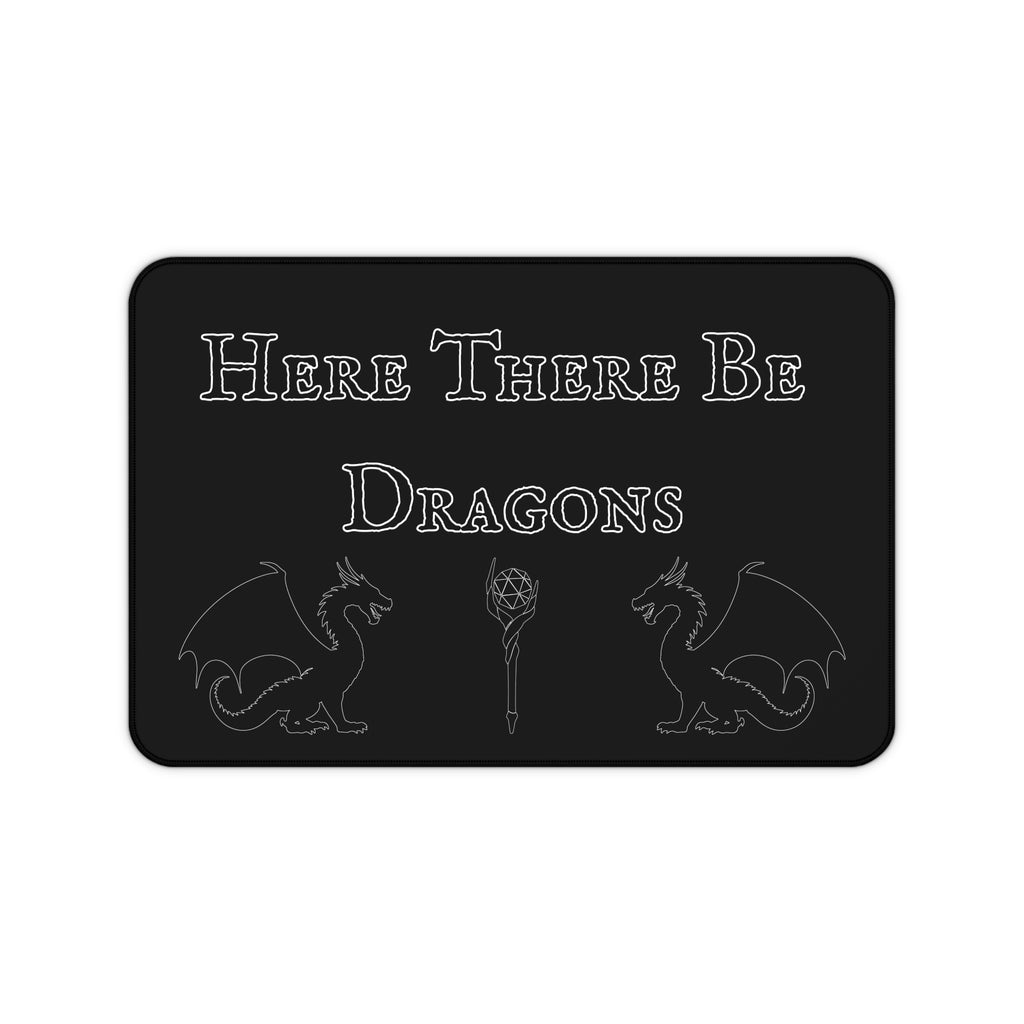 Here There Be Dragons Desk Mat
