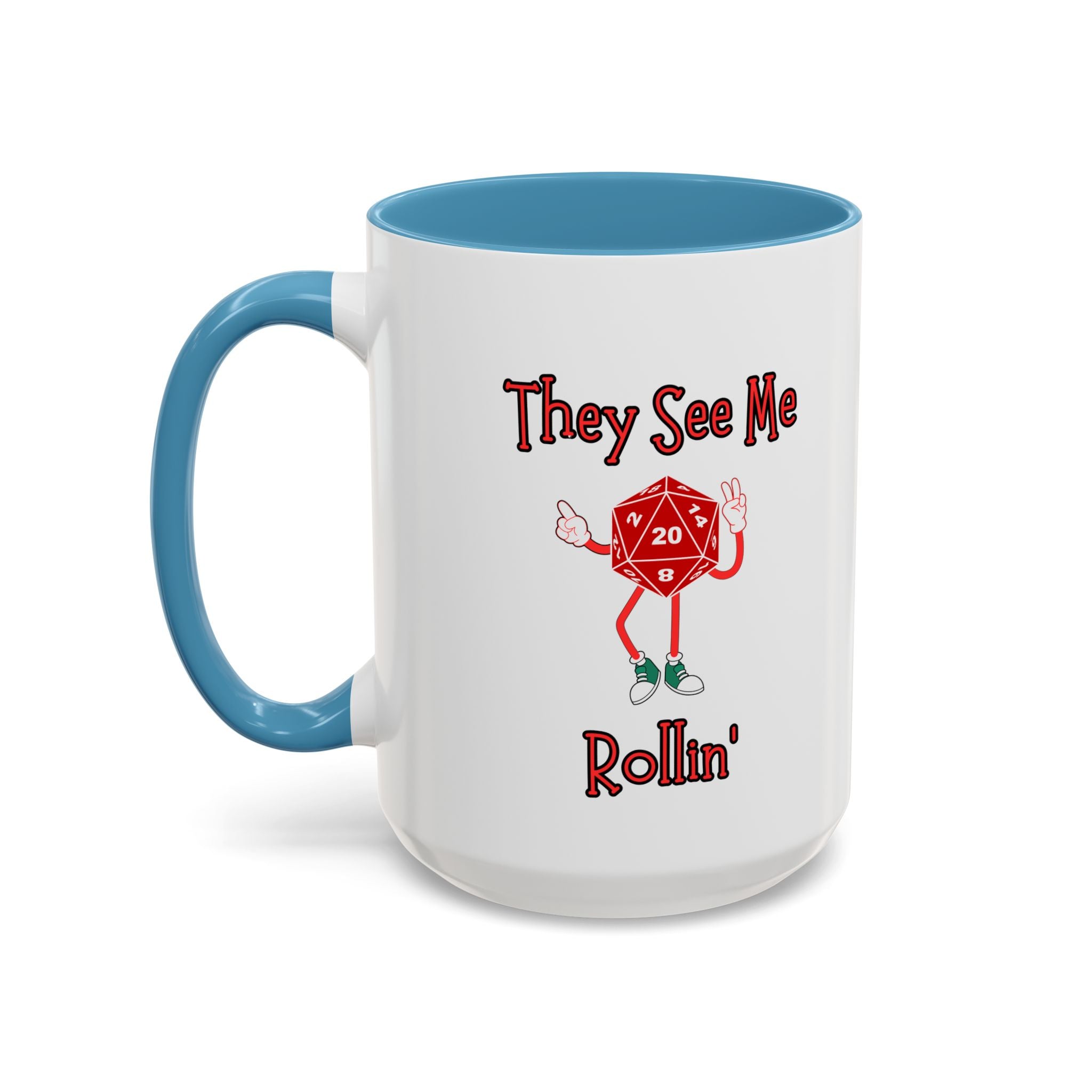 D20 'They See Me Rollin'' Accent Coffee Mug — Funny Dungeons & Dragons Gamer Gift (15 oz)
