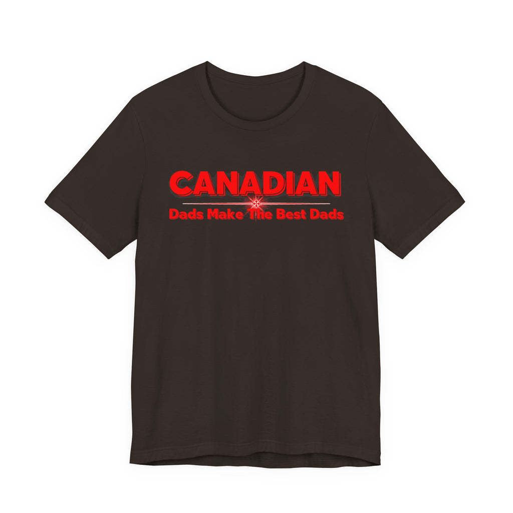 Canadian Dads Make The Best Dads T-Shirt