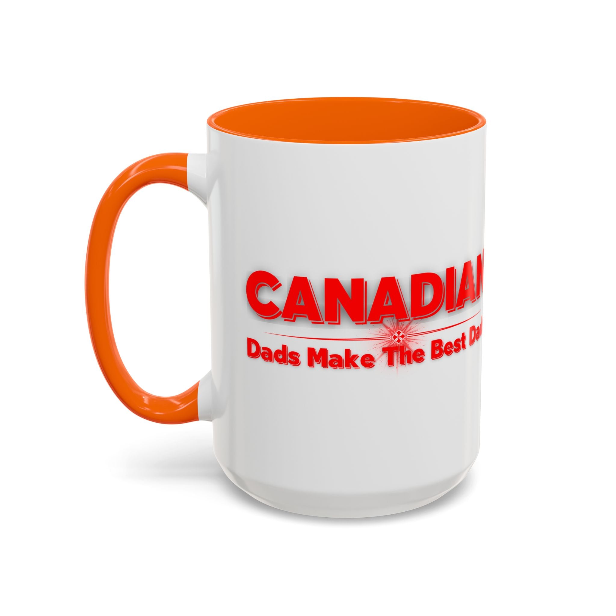 Canadian Dads Coffee Mug 15 oz – "Canadian Dads Make The Best Dads" Accent Mug