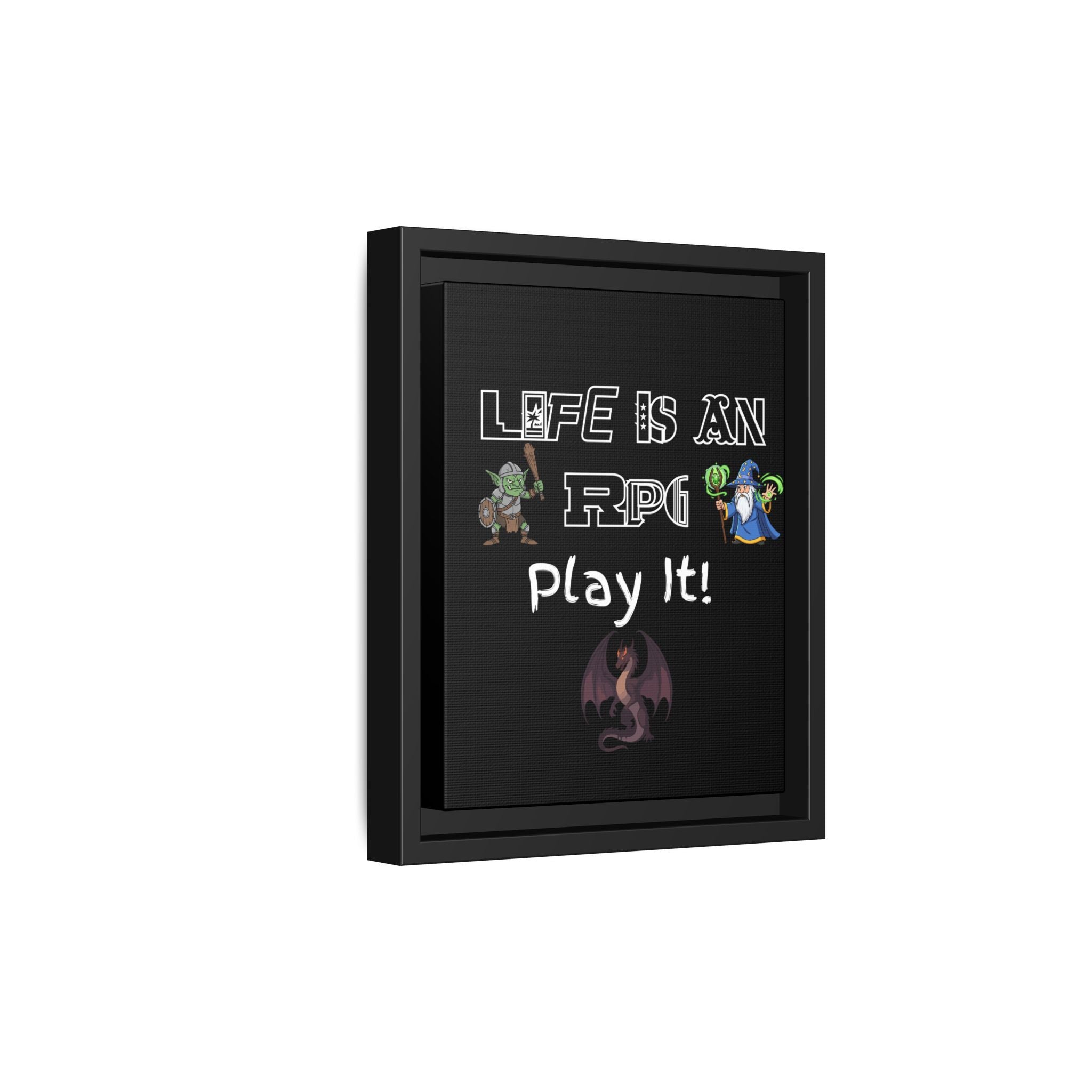 Life Is an RPG Framed Canvas Print – Rpg Gaming Wall Art