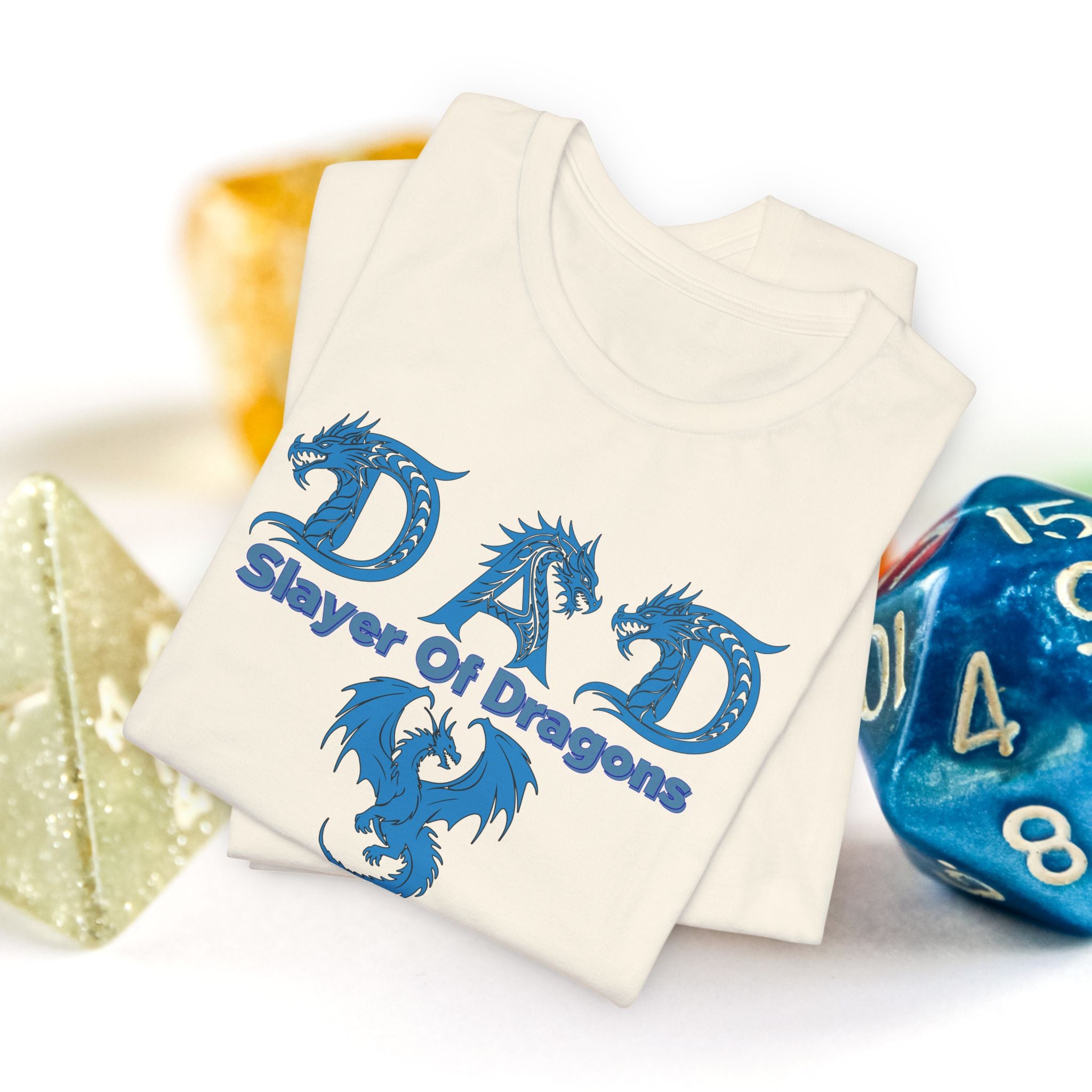 Dad Slayer of Dragons T-Shirt — Funny Father’s Day Dragon Slayer Tee
