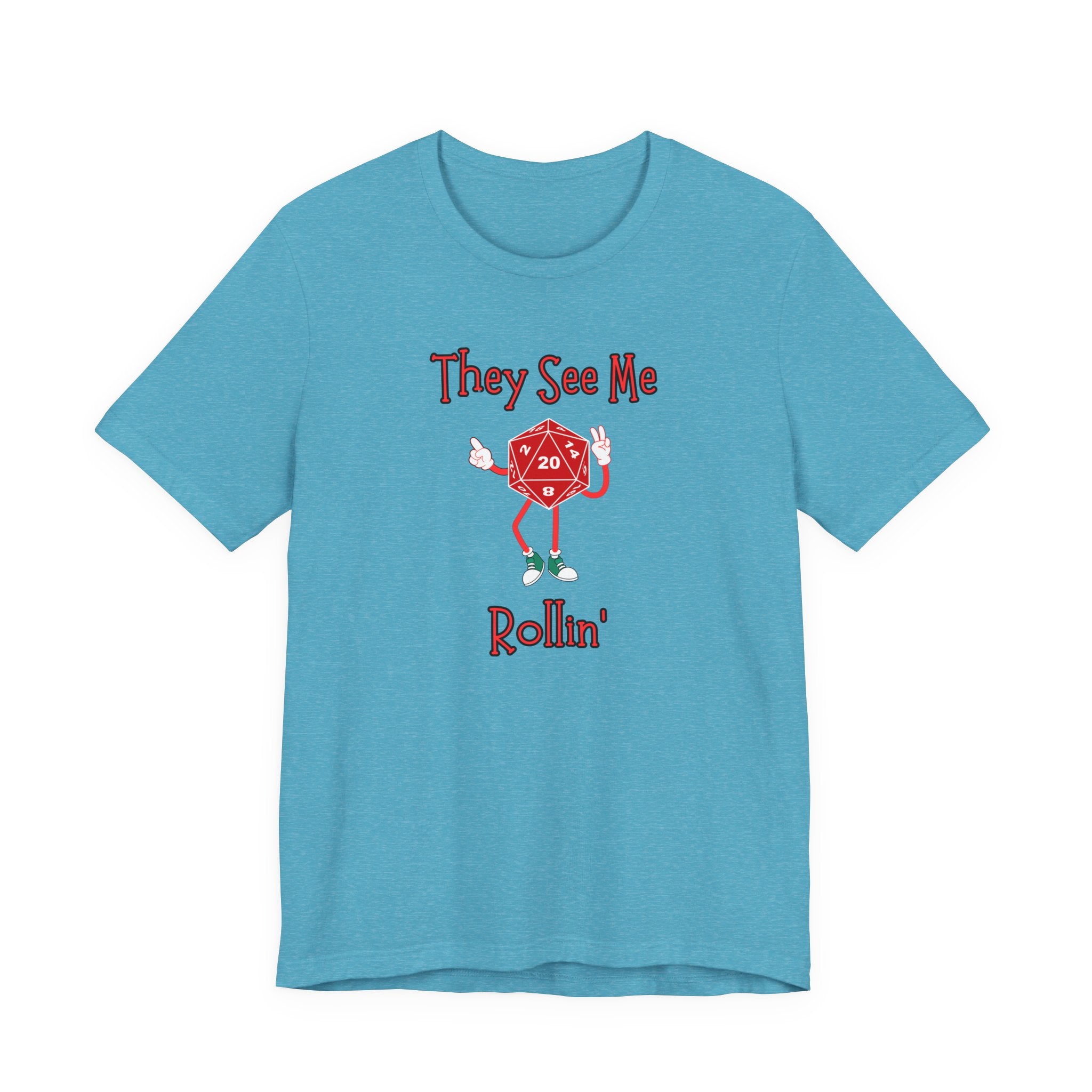 They See Me Rollin' D20 T-Shirt — Funny RPG Dice Gaming Tee