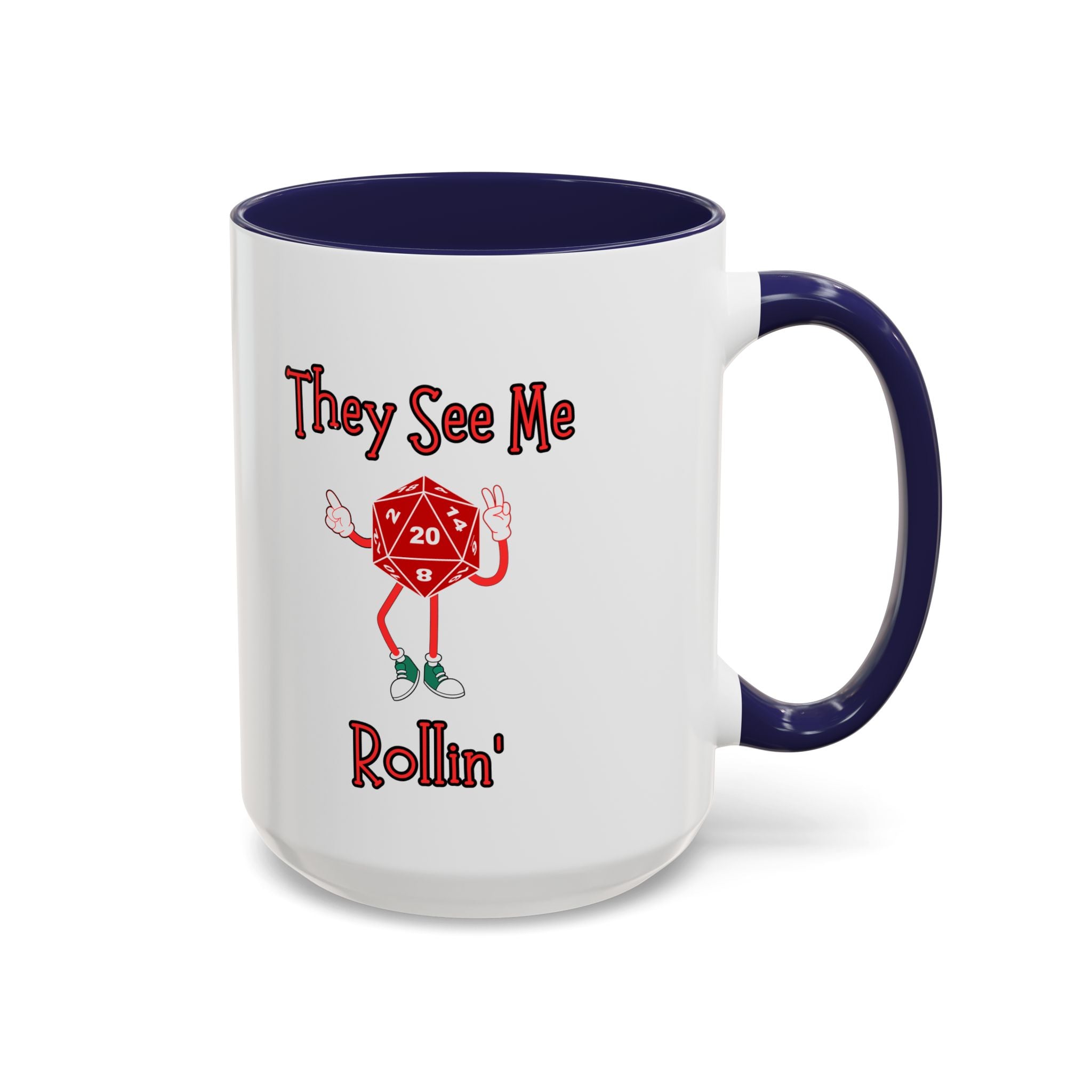 D20 'They See Me Rollin'' Accent Coffee Mug — Funny Dungeons & Dragons Gamer Gift (15 oz)
