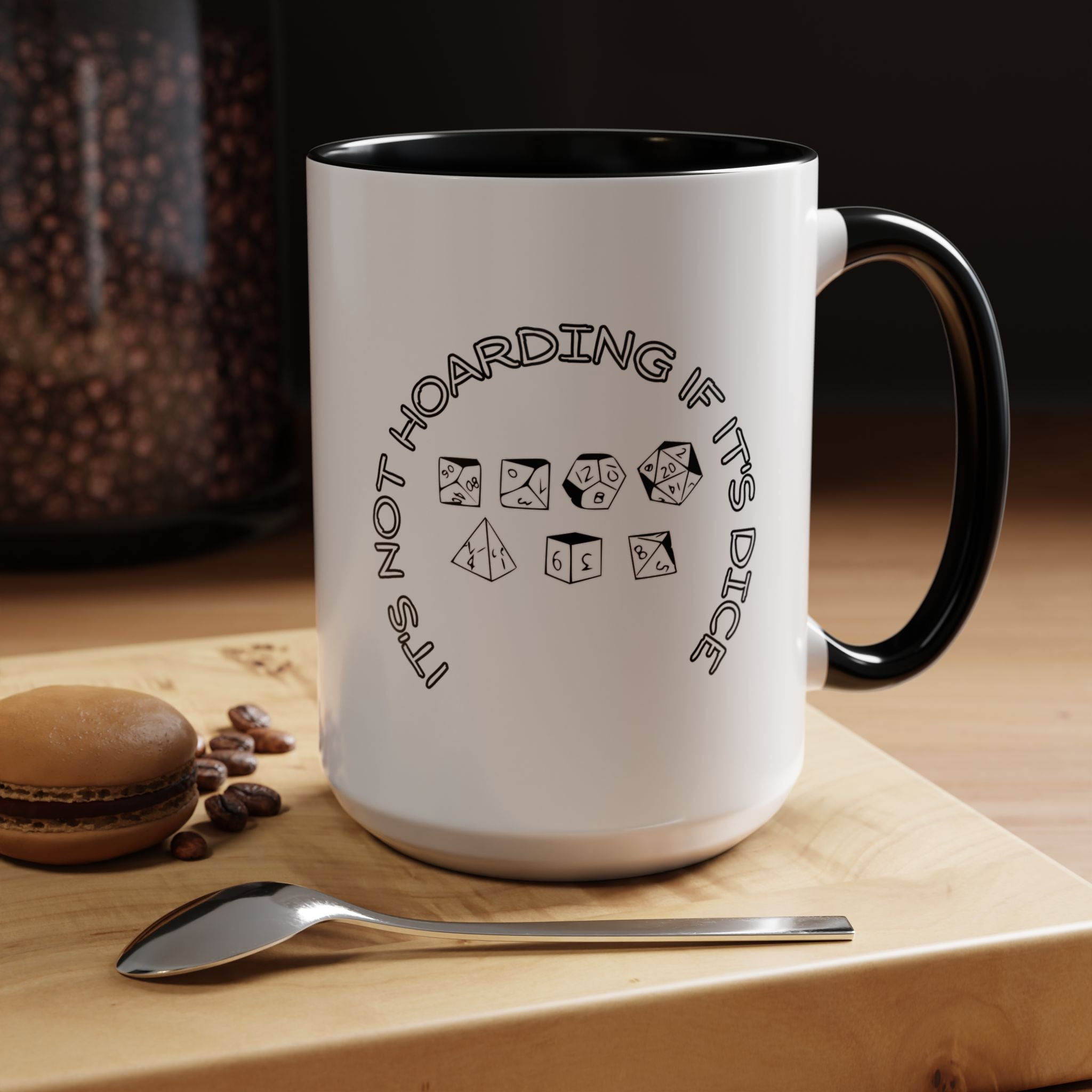 Dice Lover Accent Coffee Mug — "It's Not Hoarding If It's Dice"
