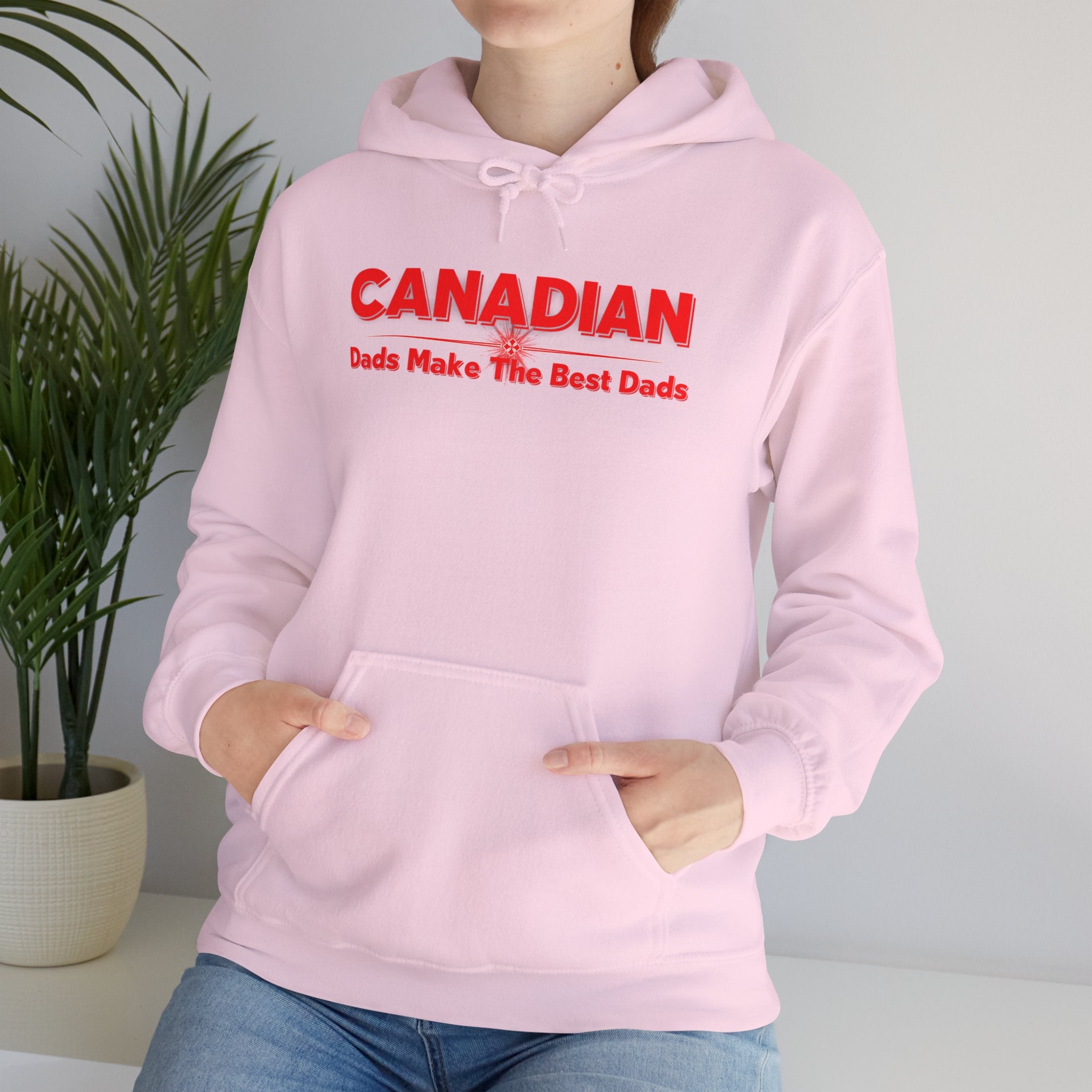 Canadian Dads Make The Best Dads Hoodie
