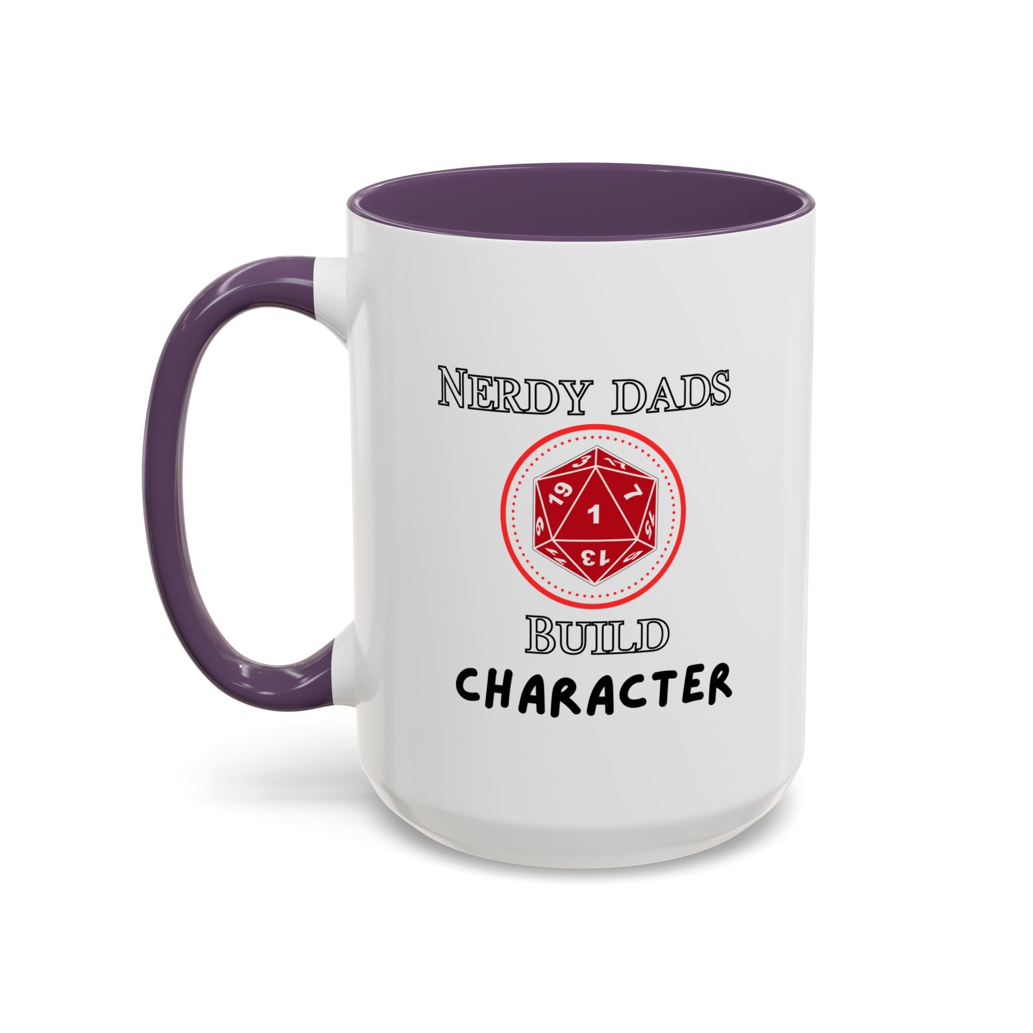 Nerdy Dads Build Character Coffee Mug – D20 RPG Gamer Dad Gift 15 oz