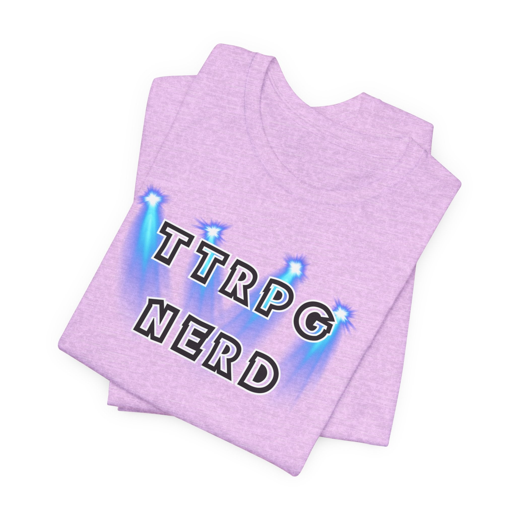 TTRPG Nerd Tee — Tabletop Roleplaying Game Shirt for Gamers
