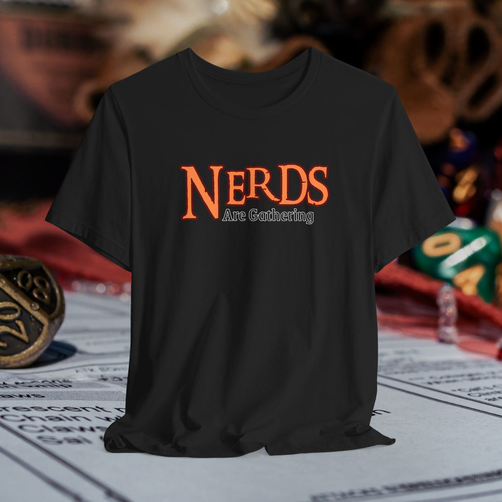 Nerds Are Gathering T‑Shirt — RPG Gamer D&D Tabletop Tee