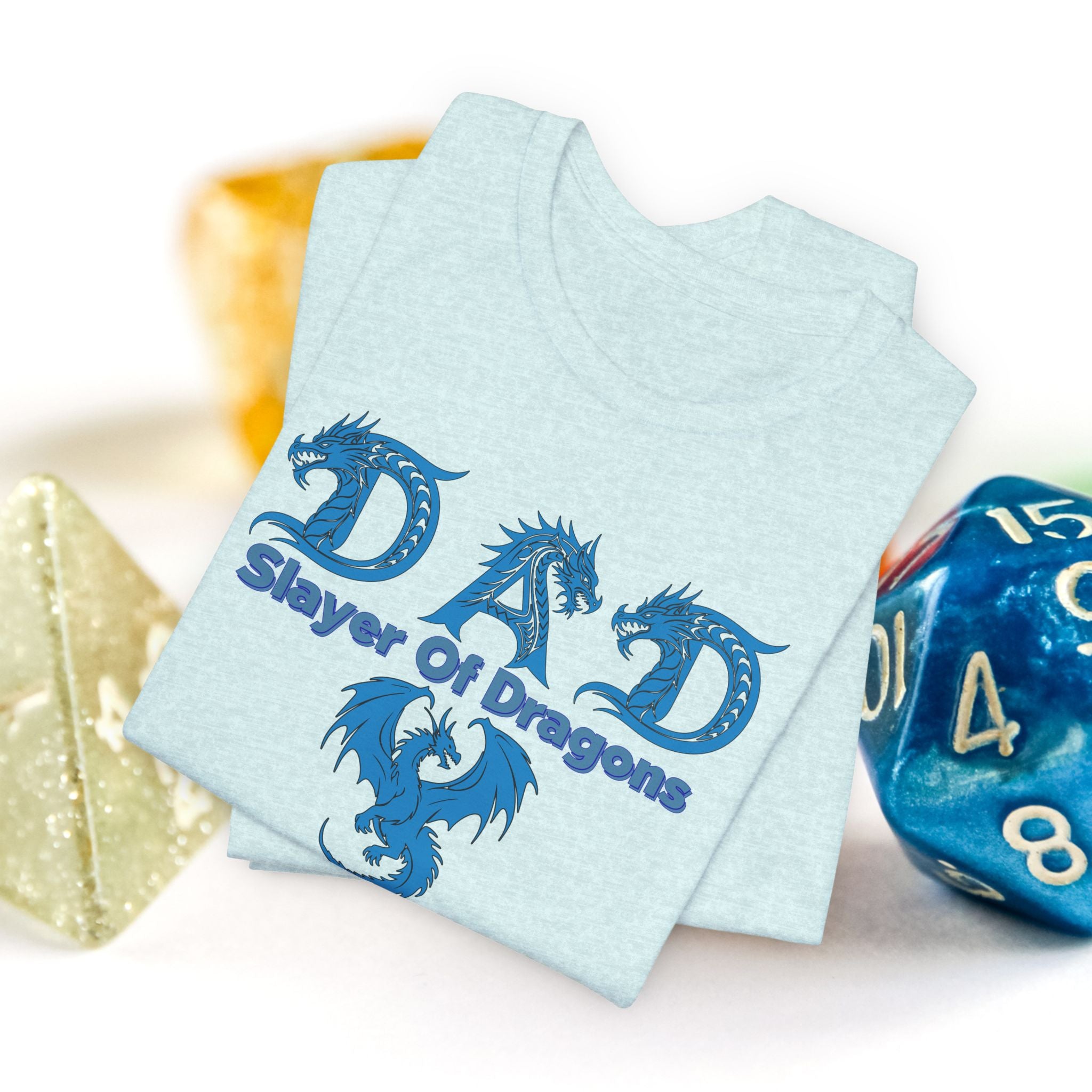 Dad Slayer of Dragons T-Shirt — Funny Father’s Day Dragon Slayer Tee