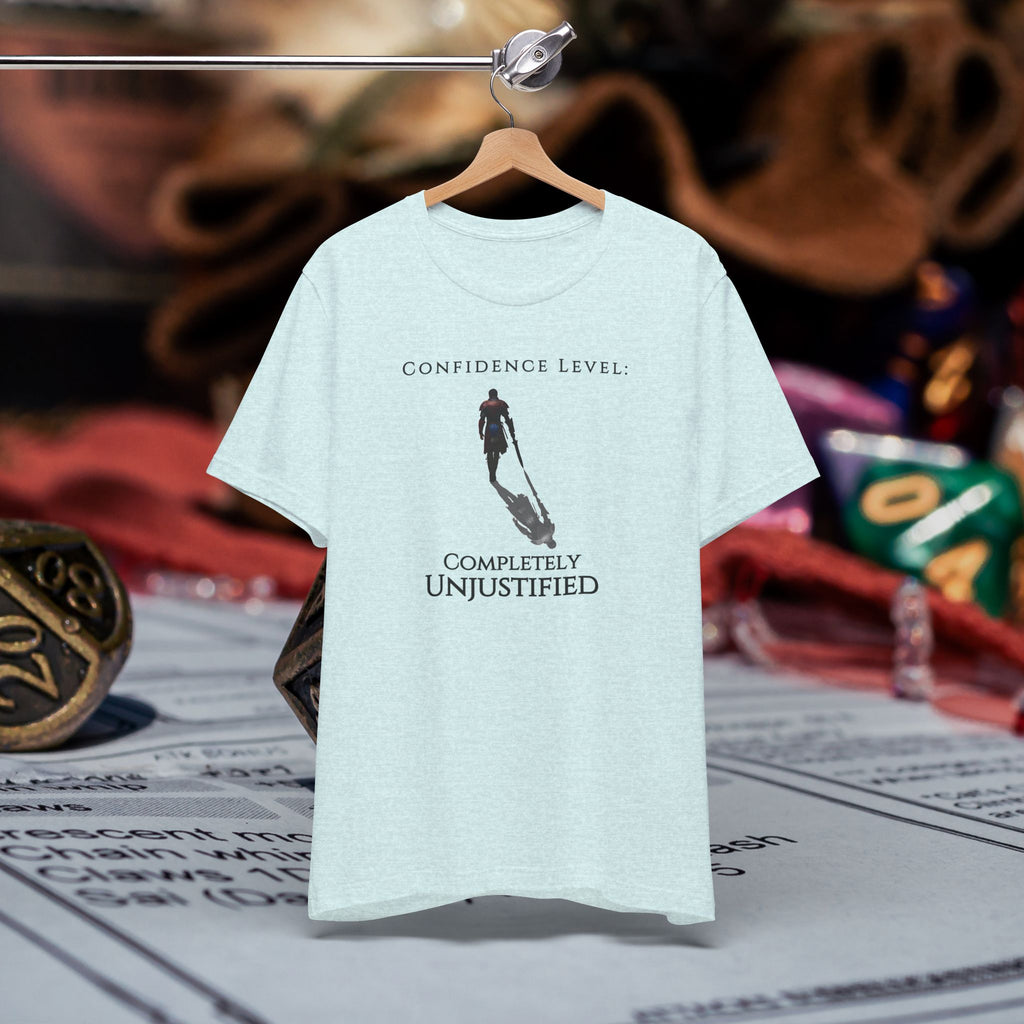 T-Shirt — “Confidence Level: Completely Unjustified” Minimalist Confidence Tee