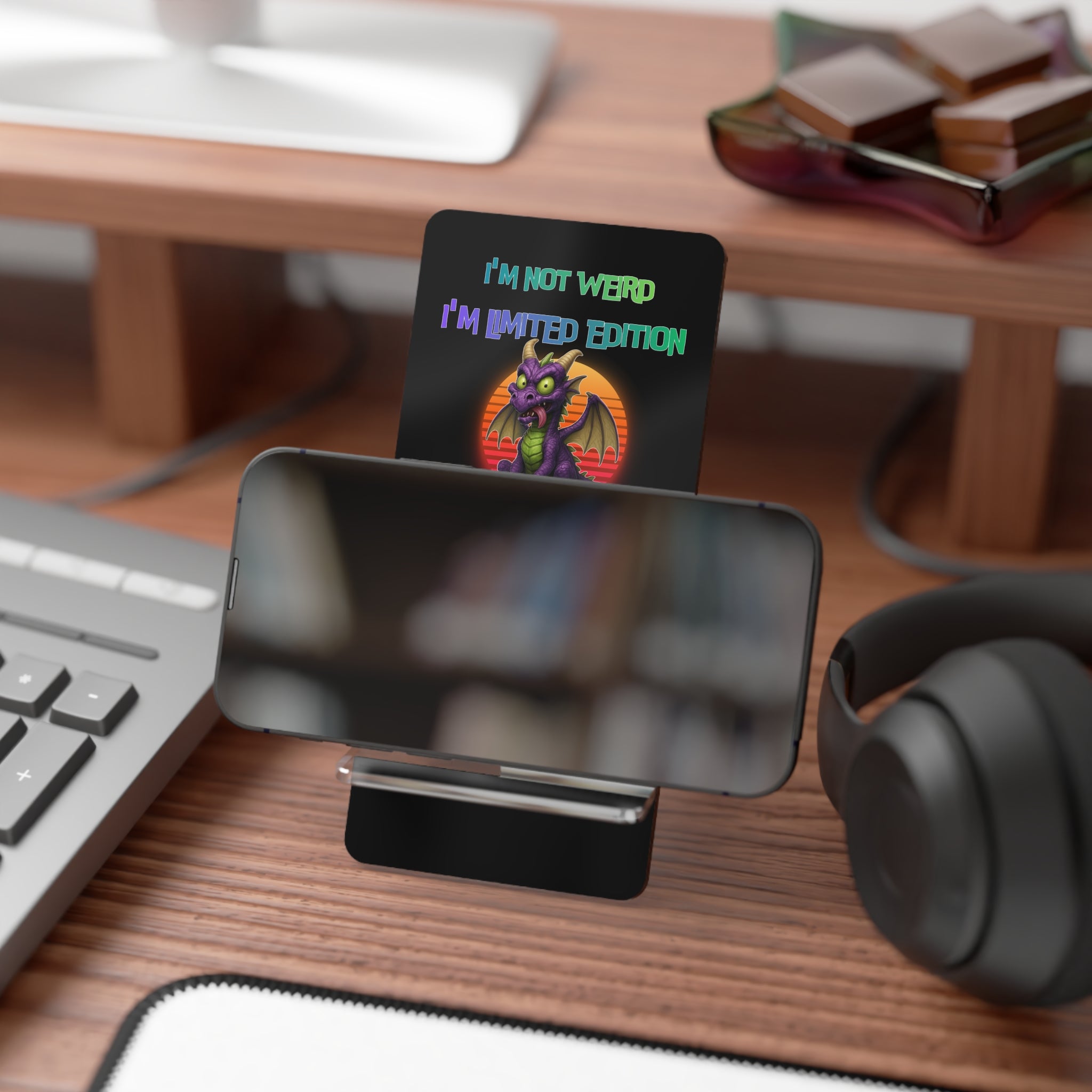 Phone Stand — "I'm Not Weird, I'm Limited Edition"