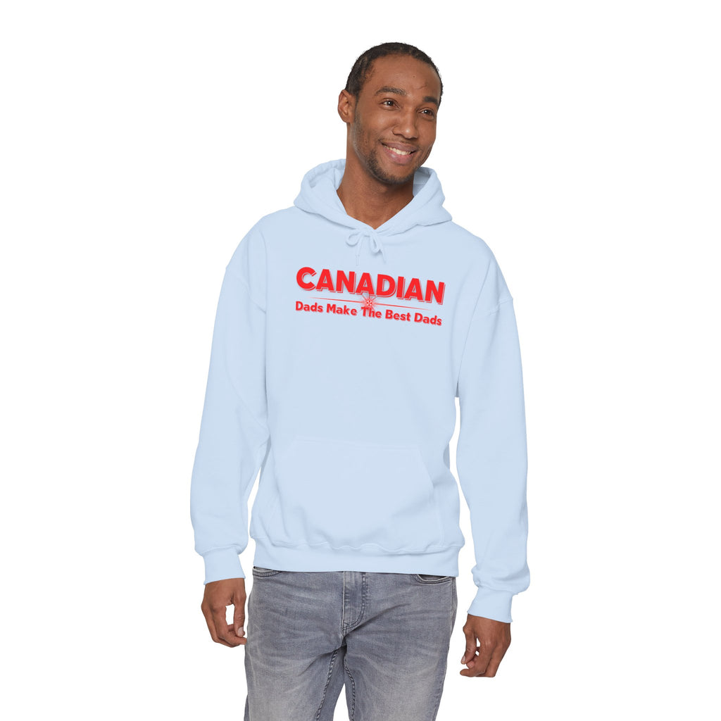 Canadian Dads Make The Best Dads Hoodie