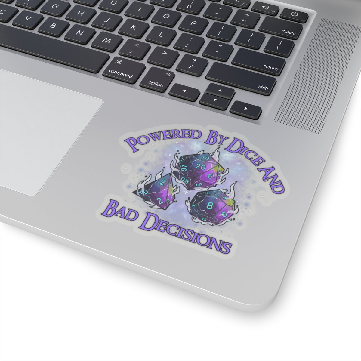 Kiss-Cut Sticker — “Powered by Dice and Bad Decisions” RPG Dice Humor Sticker
