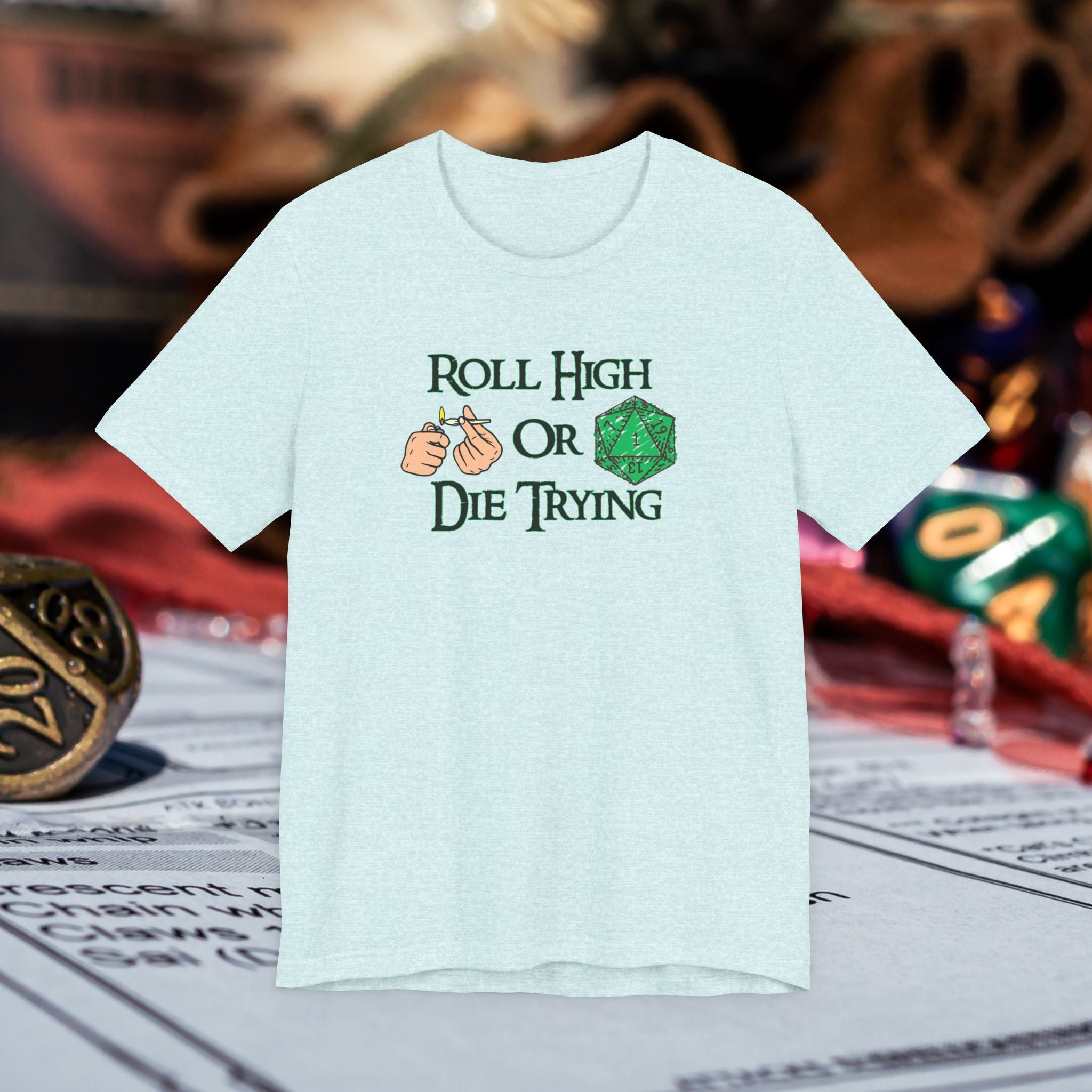 Roll High or Die Trying D20 T-Shirt — RPG Gamer Dice Tee