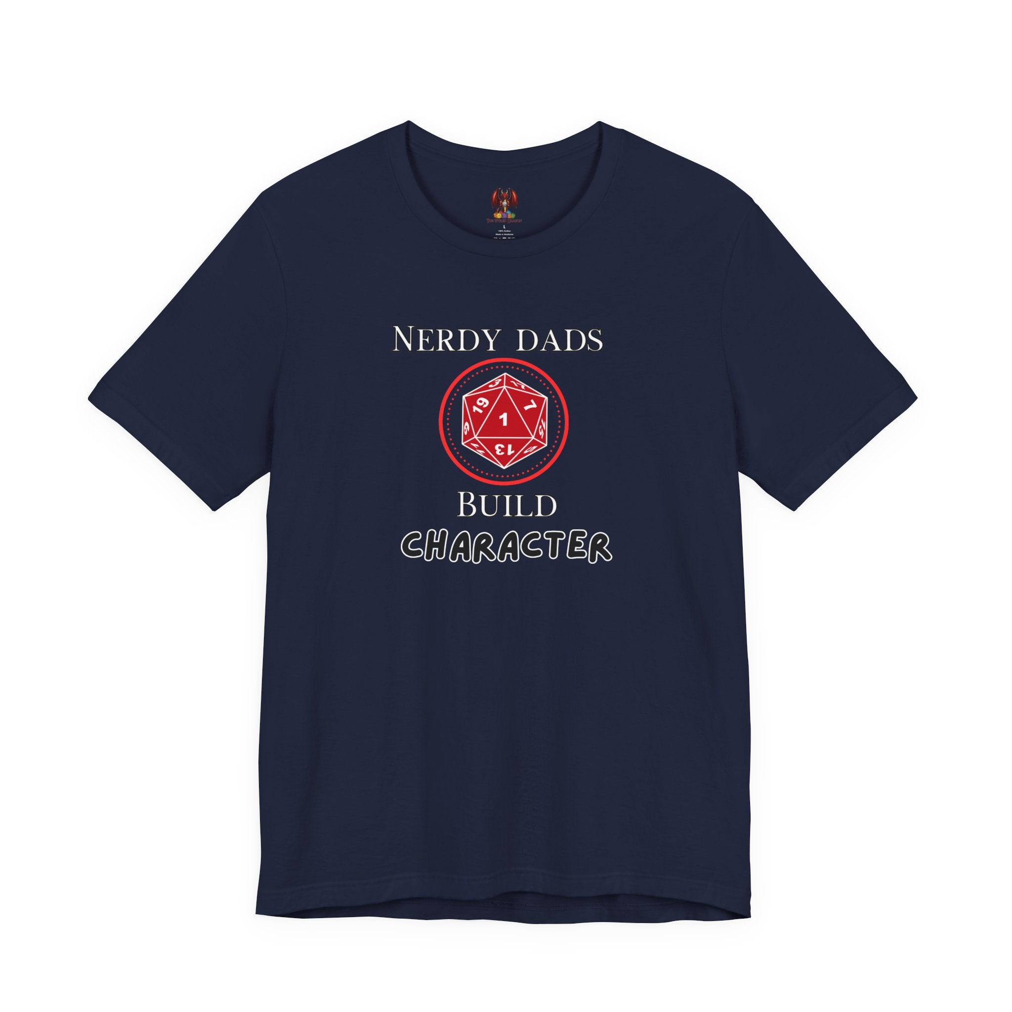 Nerdy Dads Build Character T-Shirt – D20 Dice Gamer Dad Tee