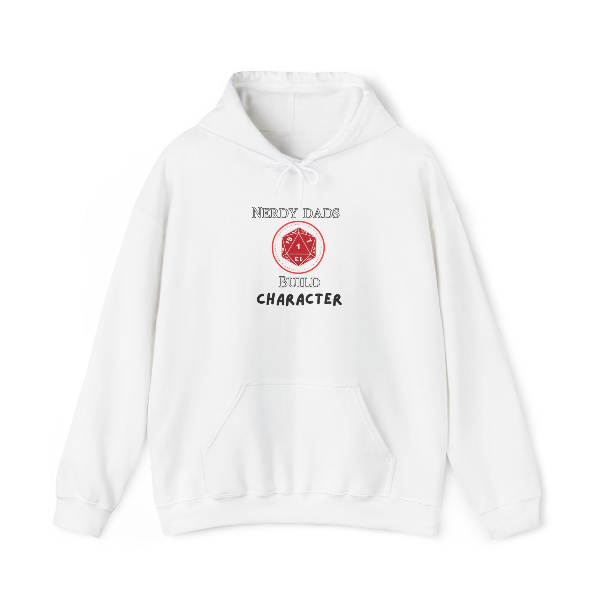 Nerdy Dads Build Character Hoodie — “Build Character” D20 Gaming Fathers Sweatshirt