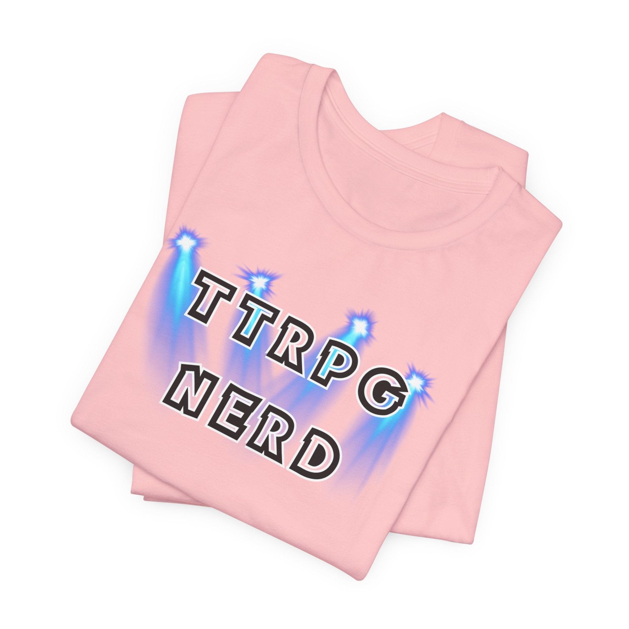 TTRPG Nerd Tee — Tabletop Roleplaying Game Shirt for Gamers