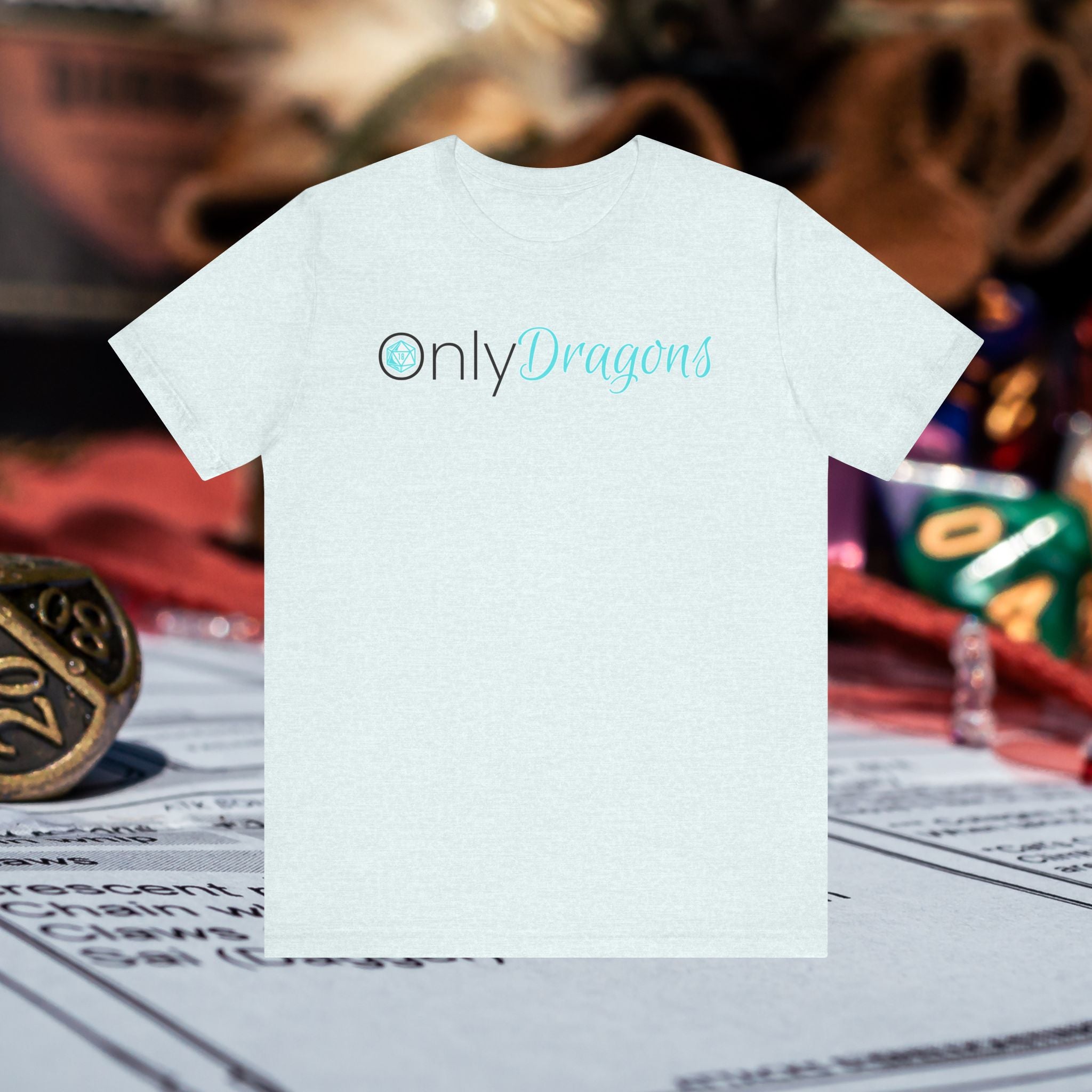 Only Dragons T‑Shirt — Fantasy RPG Gamer Tee