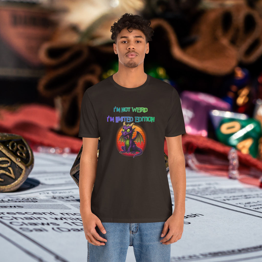 T-Shirt – “I’m Not Weird I’m Limited Edition”