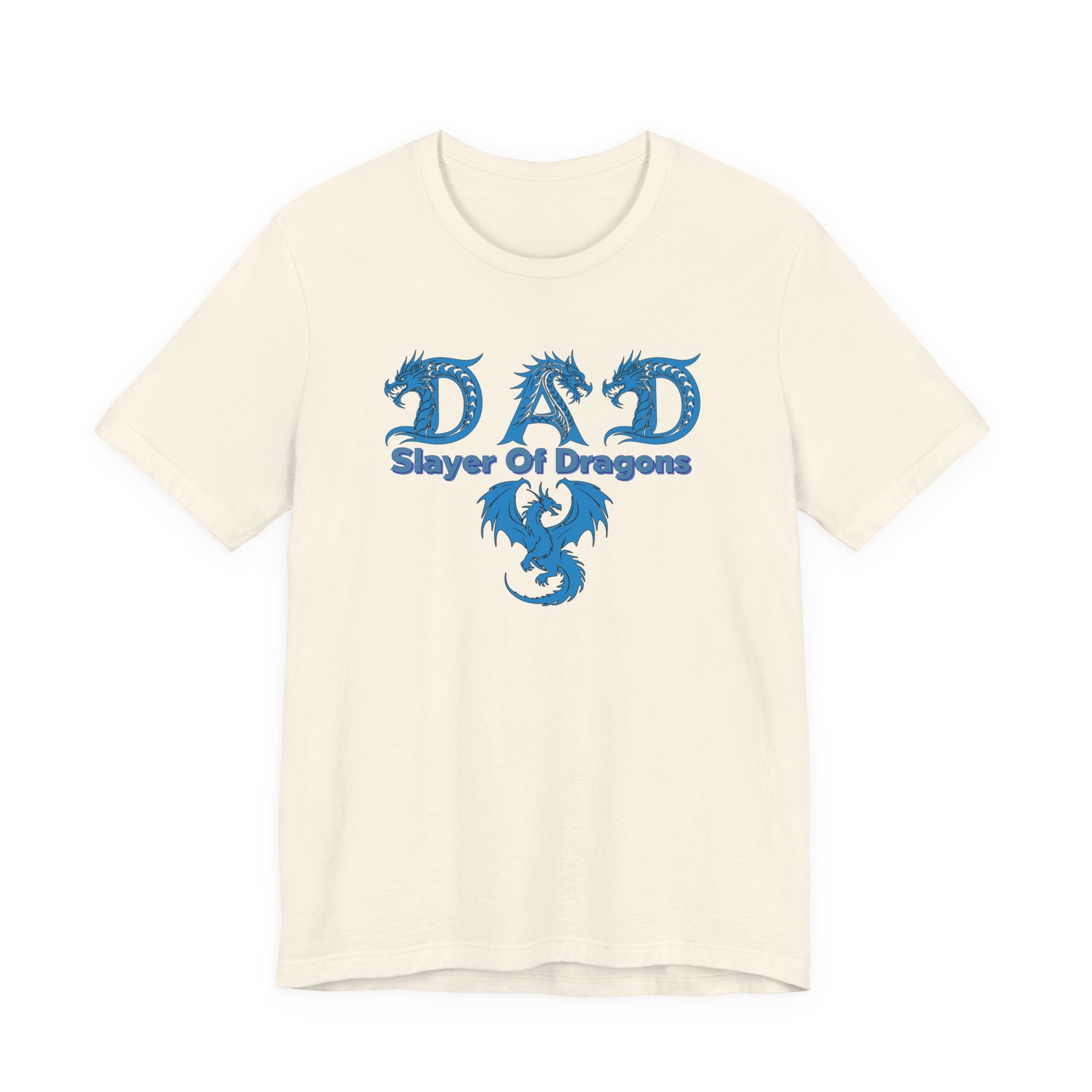 Dad Slayer of Dragons T-Shirt — Funny Father’s Day Dragon Slayer Tee