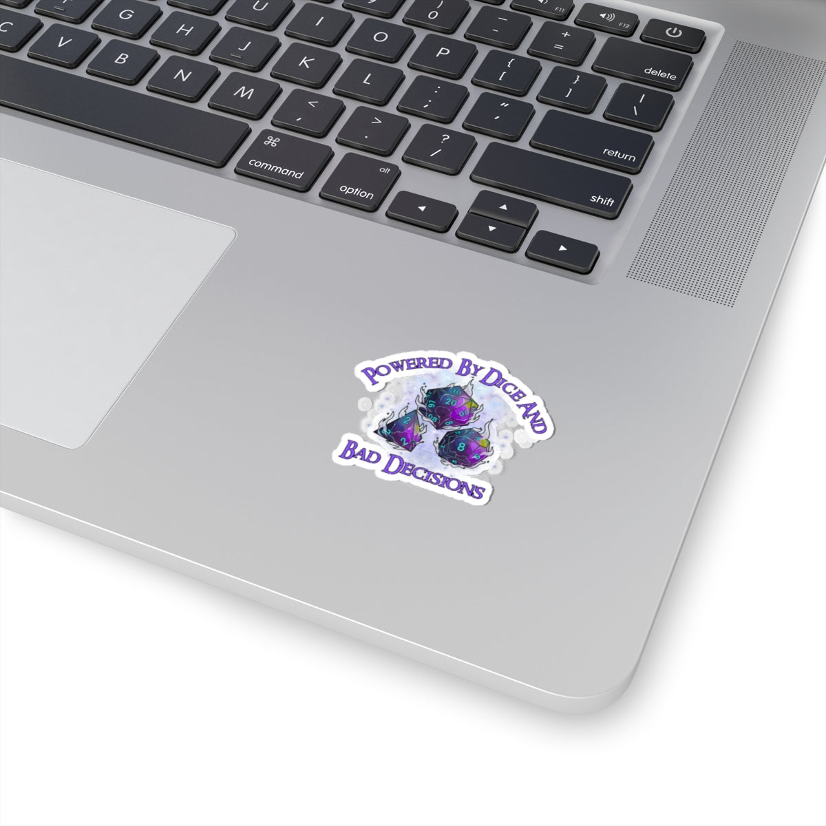 Kiss-Cut Sticker — “Powered by Dice and Bad Decisions” RPG Dice Humor Sticker