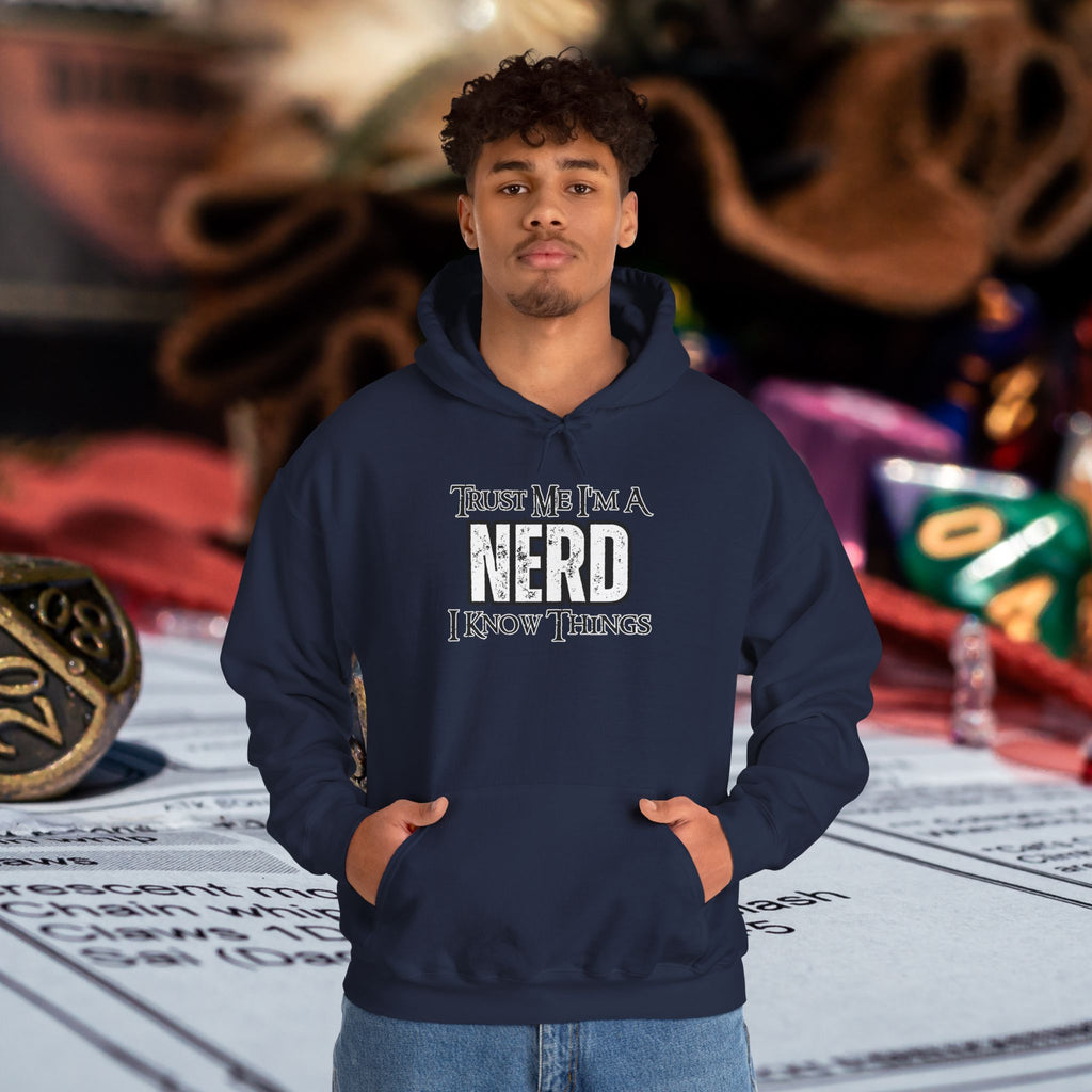 Nerd Hoodie - "Trust Me I'm a Nerd, I Know Things" Graphic Pullover