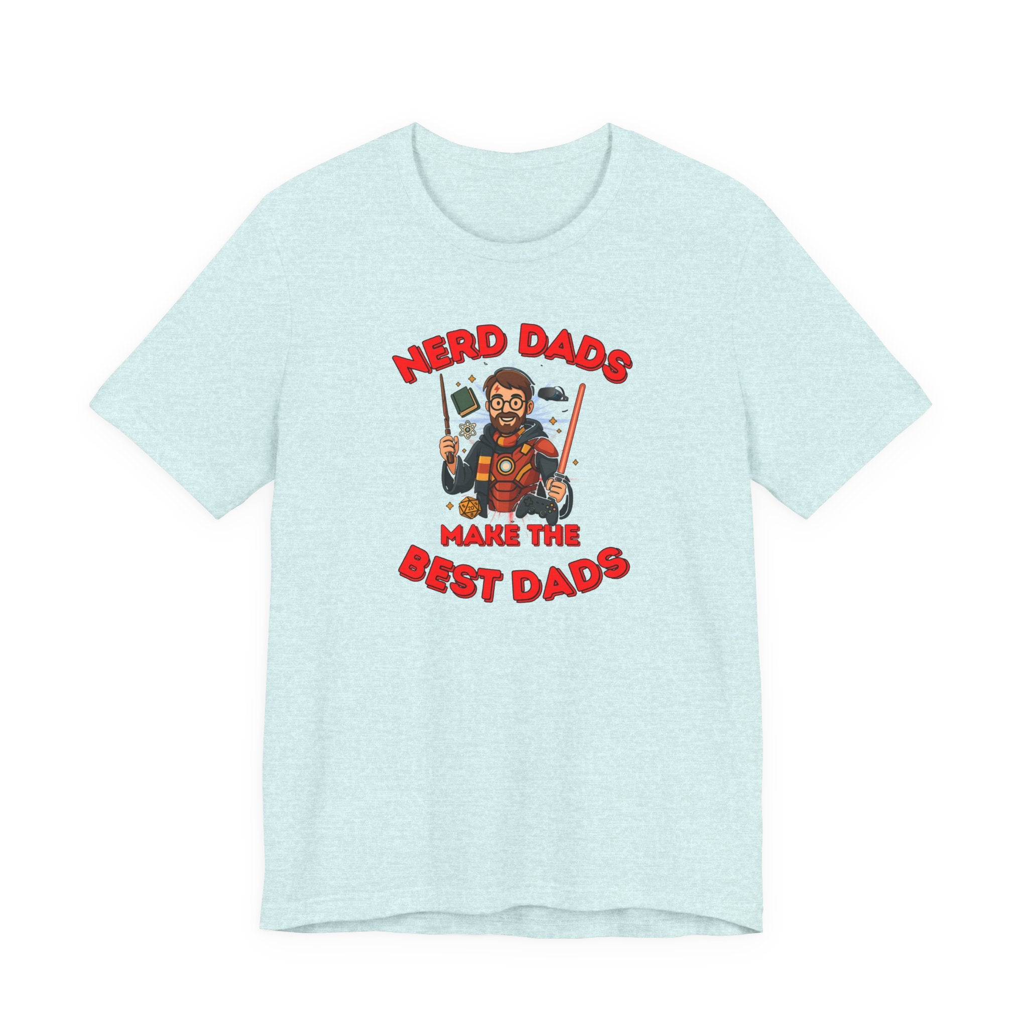 T-Shirt — "Nerd Dads Make The Best Dads" Graphic Tee (Geeky Father’s Day Gift)