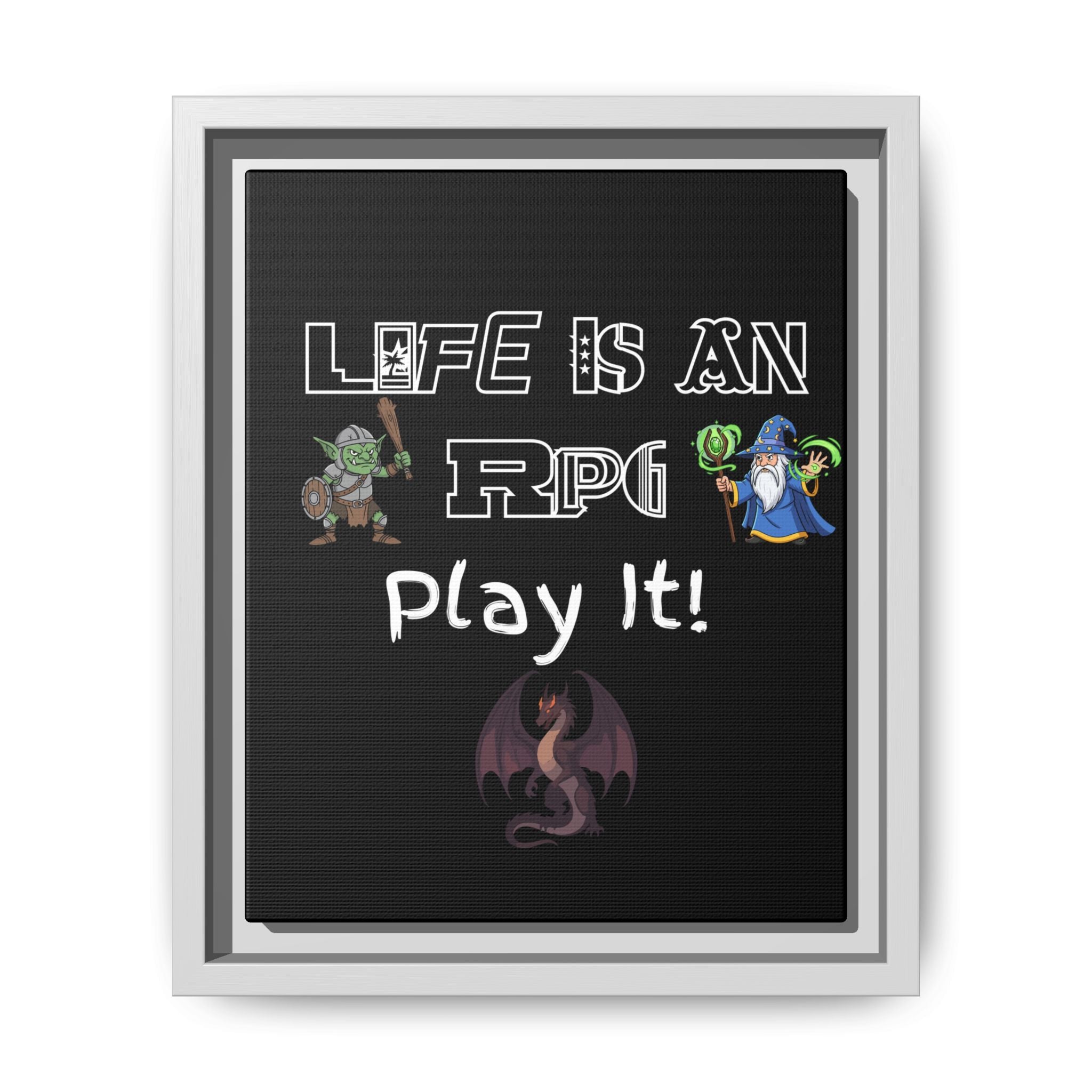 Life Is an RPG Framed Canvas Print – Rpg Gaming Wall Art