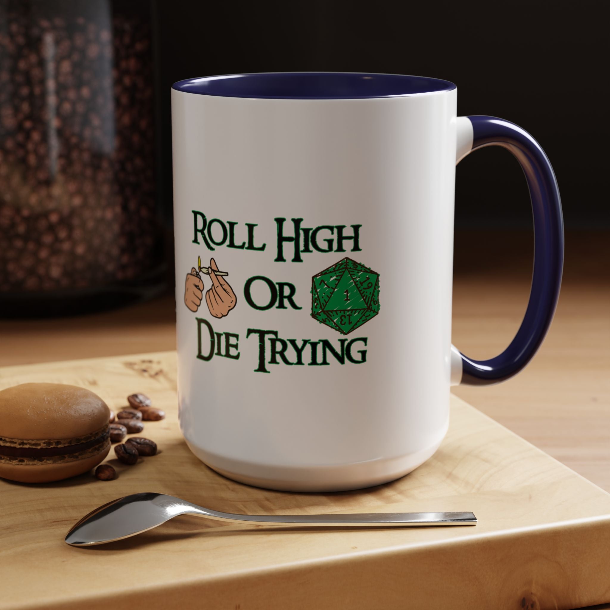 Coffee Mug — "Roll High or Die Trying" D20 Dice Gamer Mug (15oz)