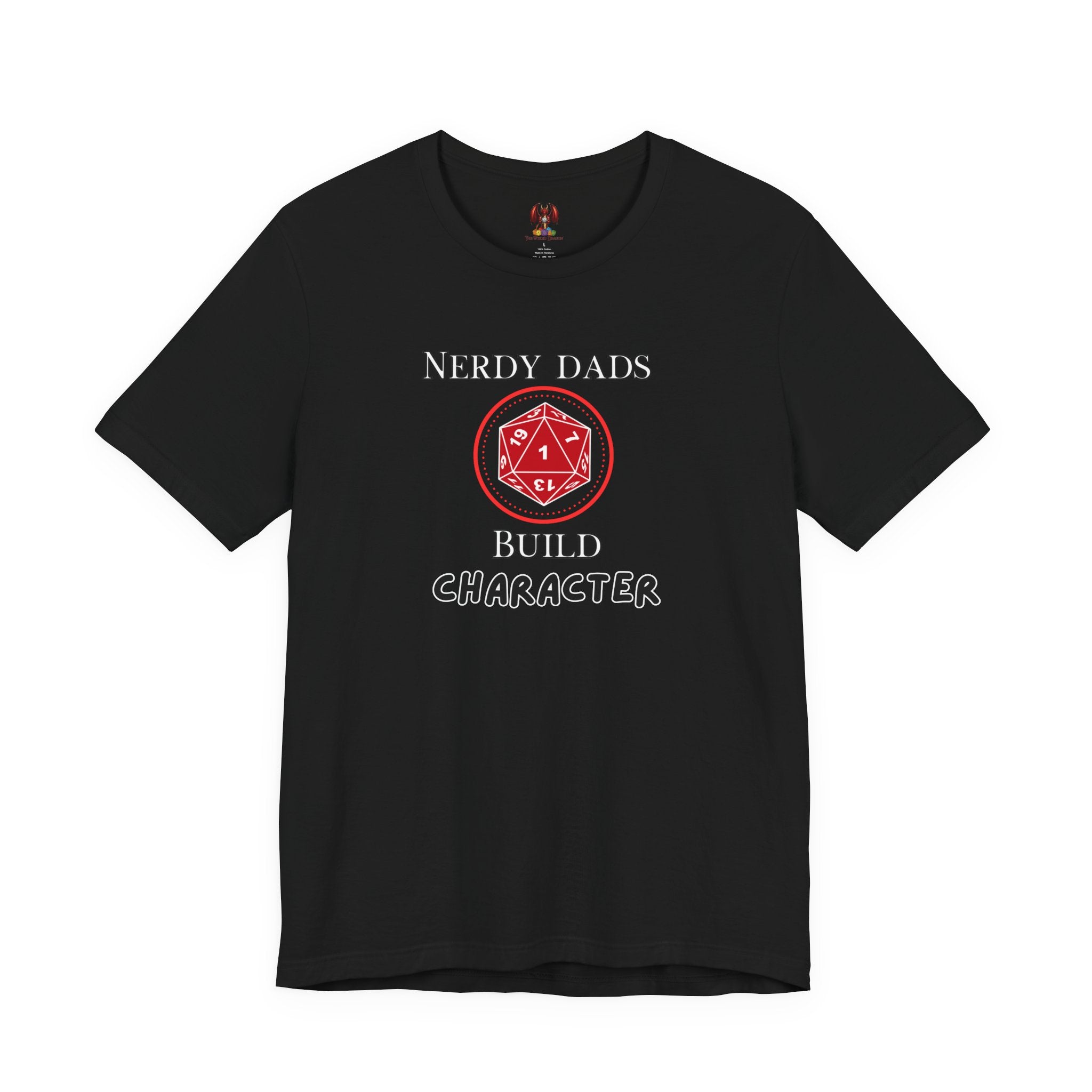 Nerdy Dads Build Character T-Shirt – D20 Dice Gamer Dad Tee