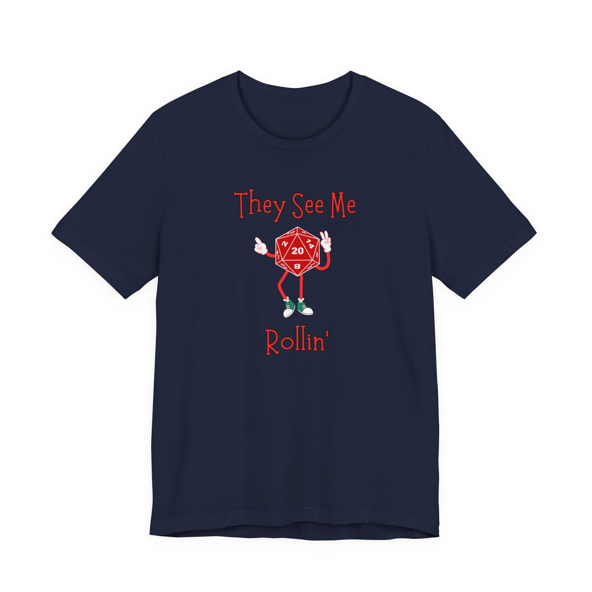 They See Me Rollin' D20 T-Shirt — Funny RPG Dice Gaming Tee