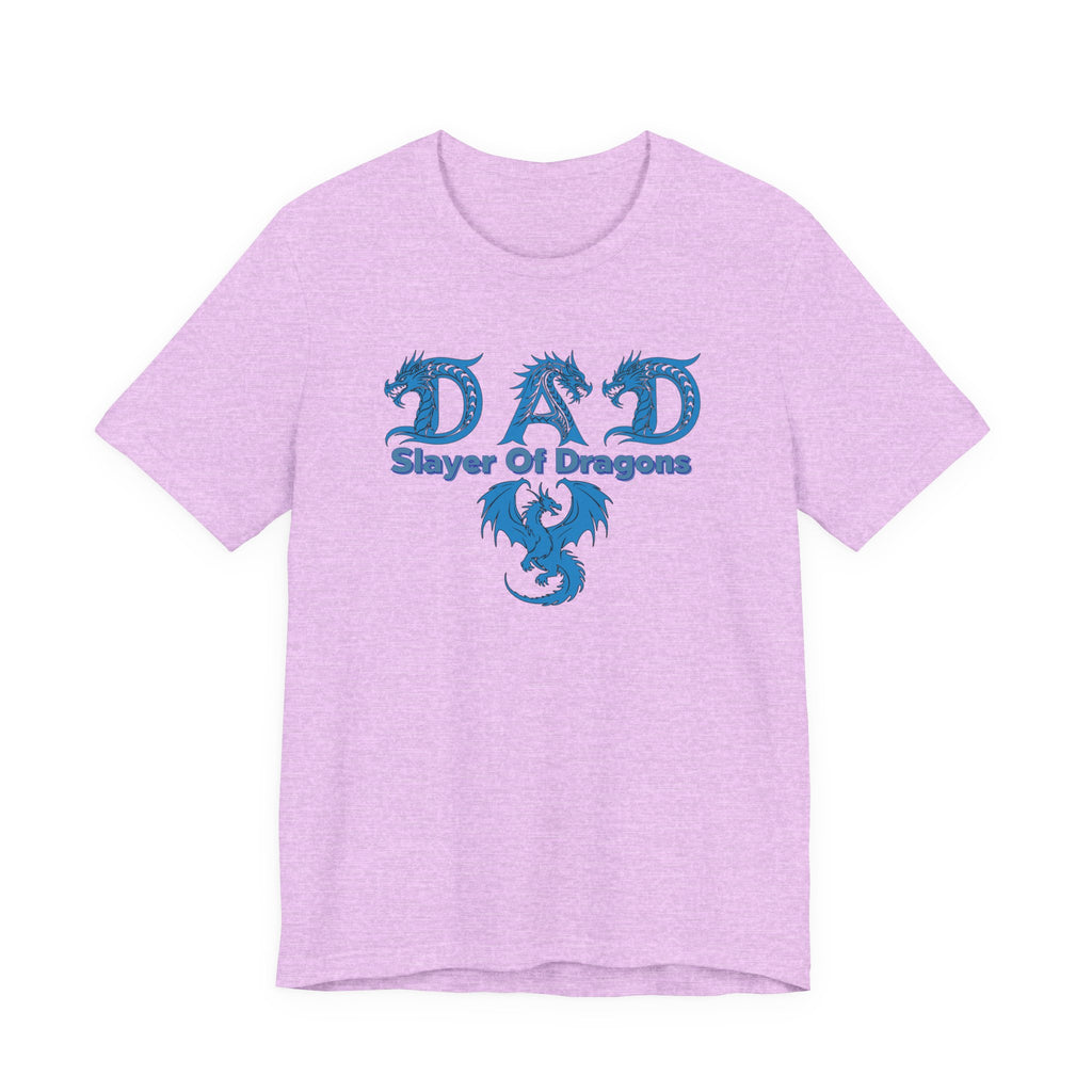 Dad Slayer of Dragons T-Shirt — Funny Father’s Day Dragon Slayer Tee