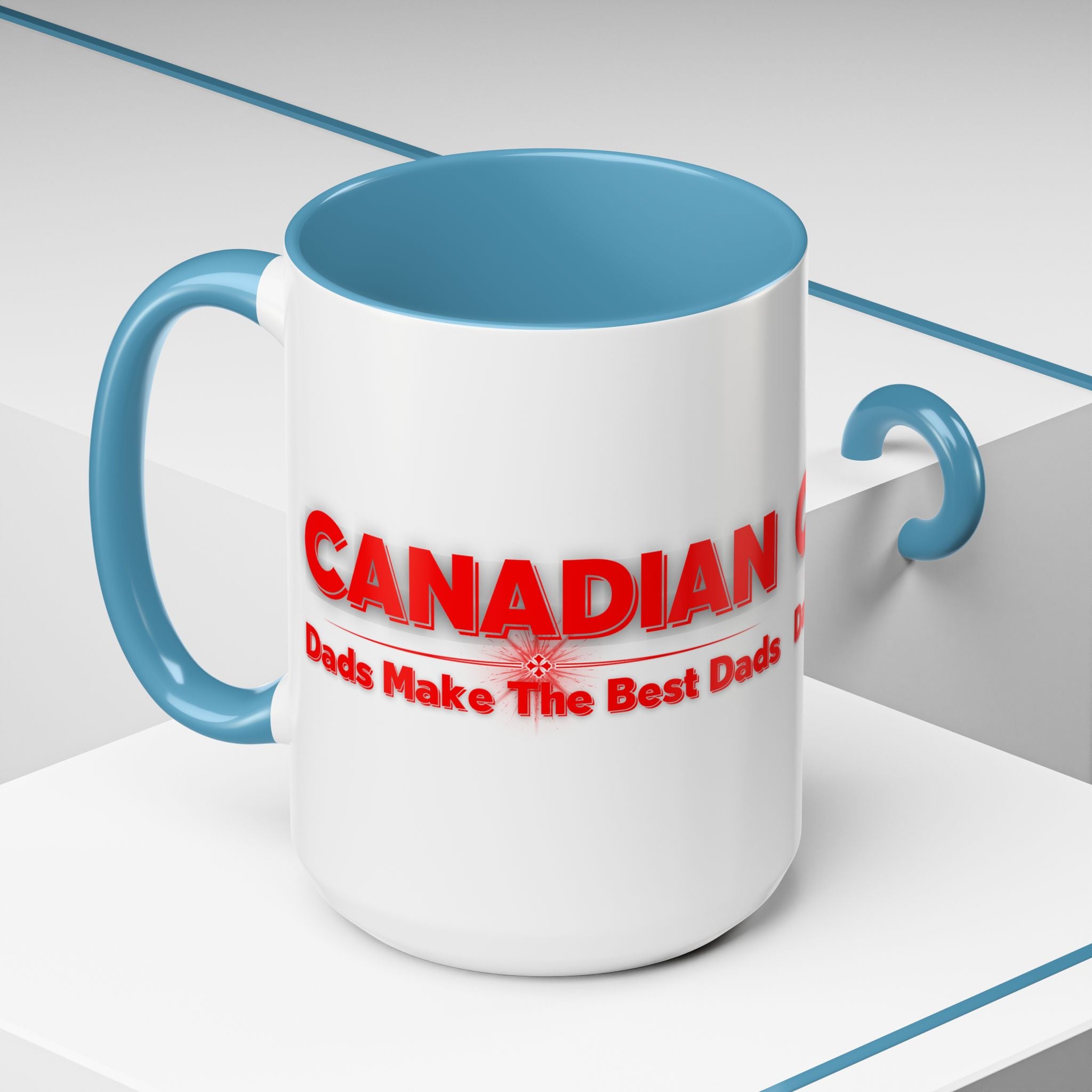 Canadian Dads Coffee Mug 15 oz – "Canadian Dads Make The Best Dads" Accent Mug