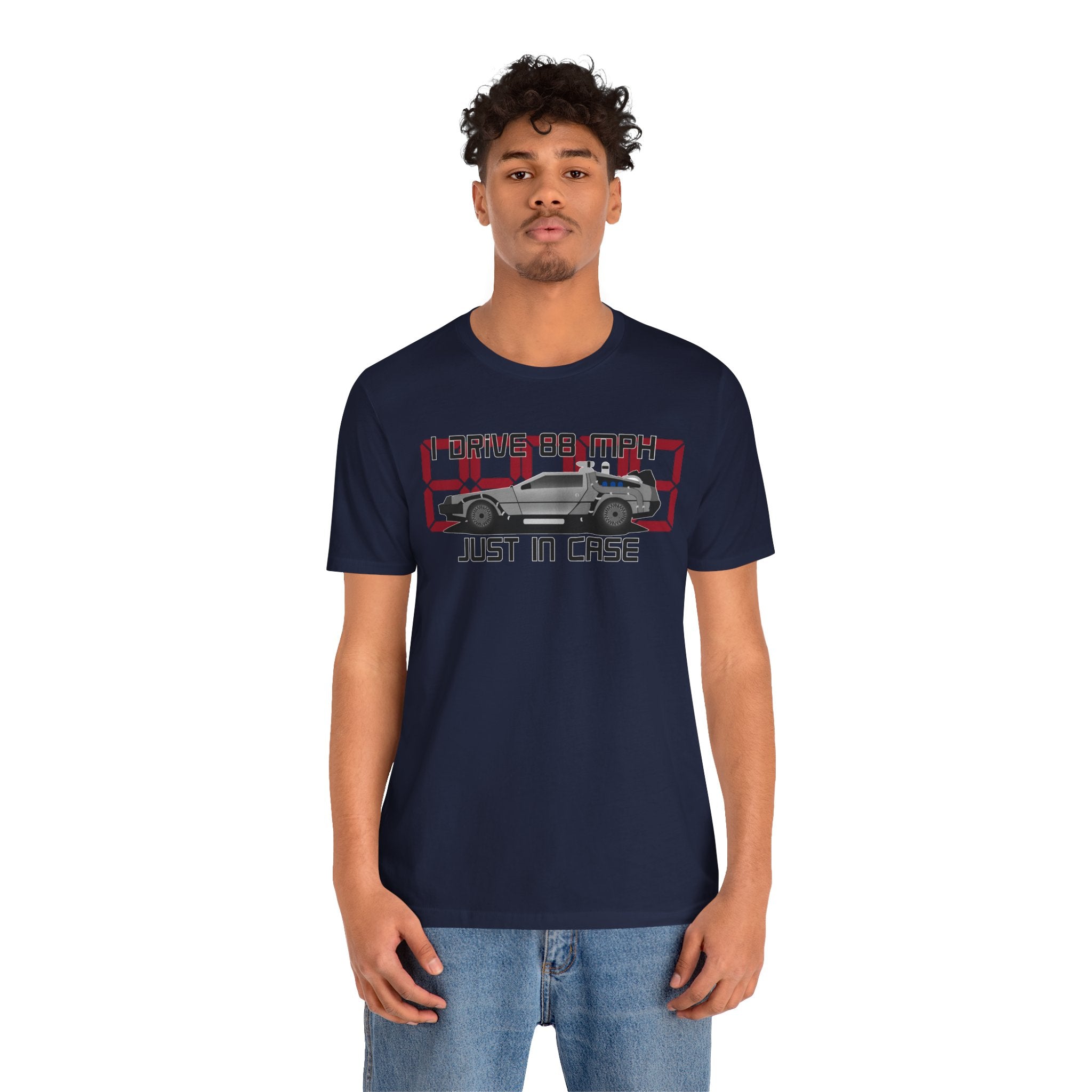 Back to the Future 'I Drive 88 MPH Just in Case' Tee - Retro DeLorean T-Shirt