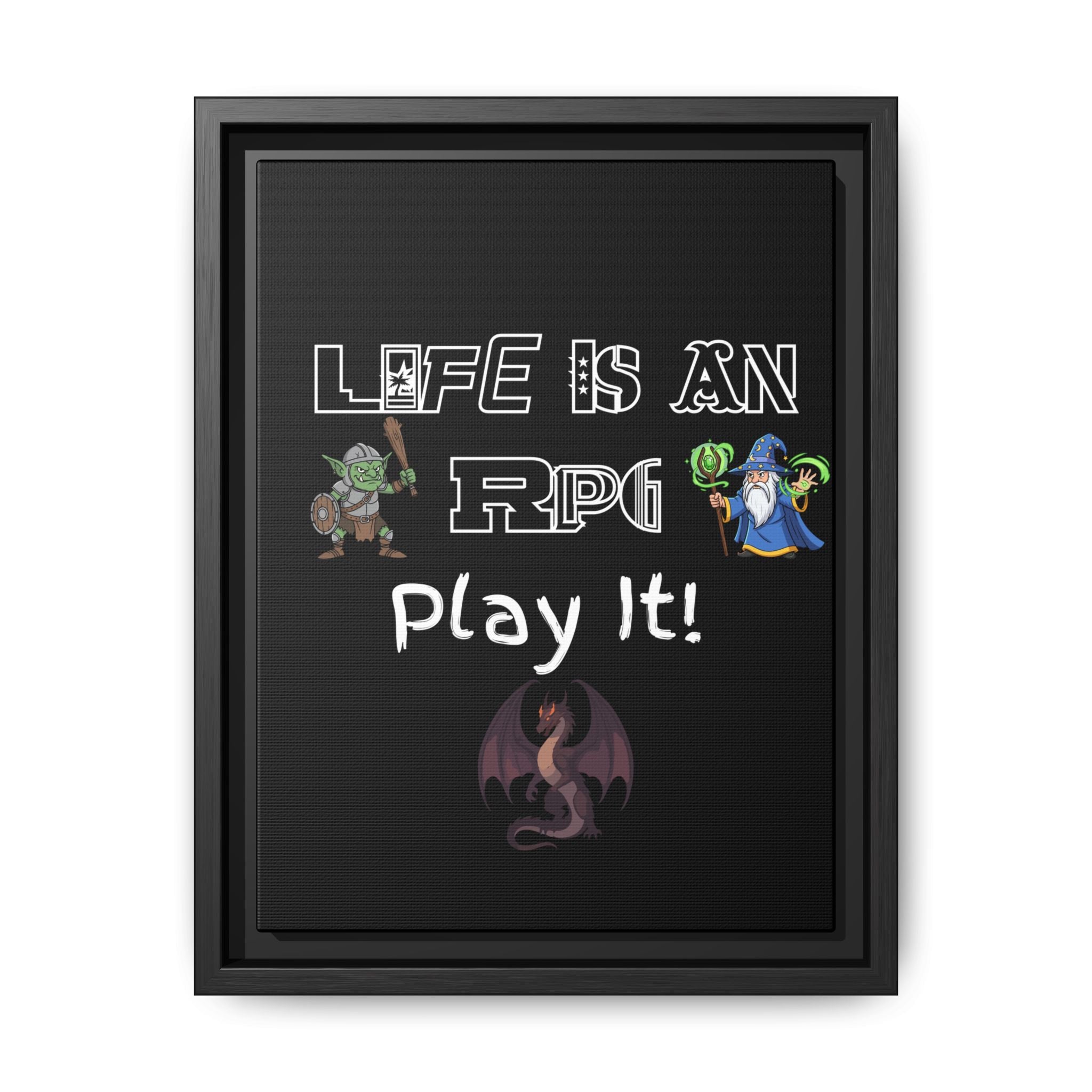 Life Is an RPG Framed Canvas Print – Rpg Gaming Wall Art
