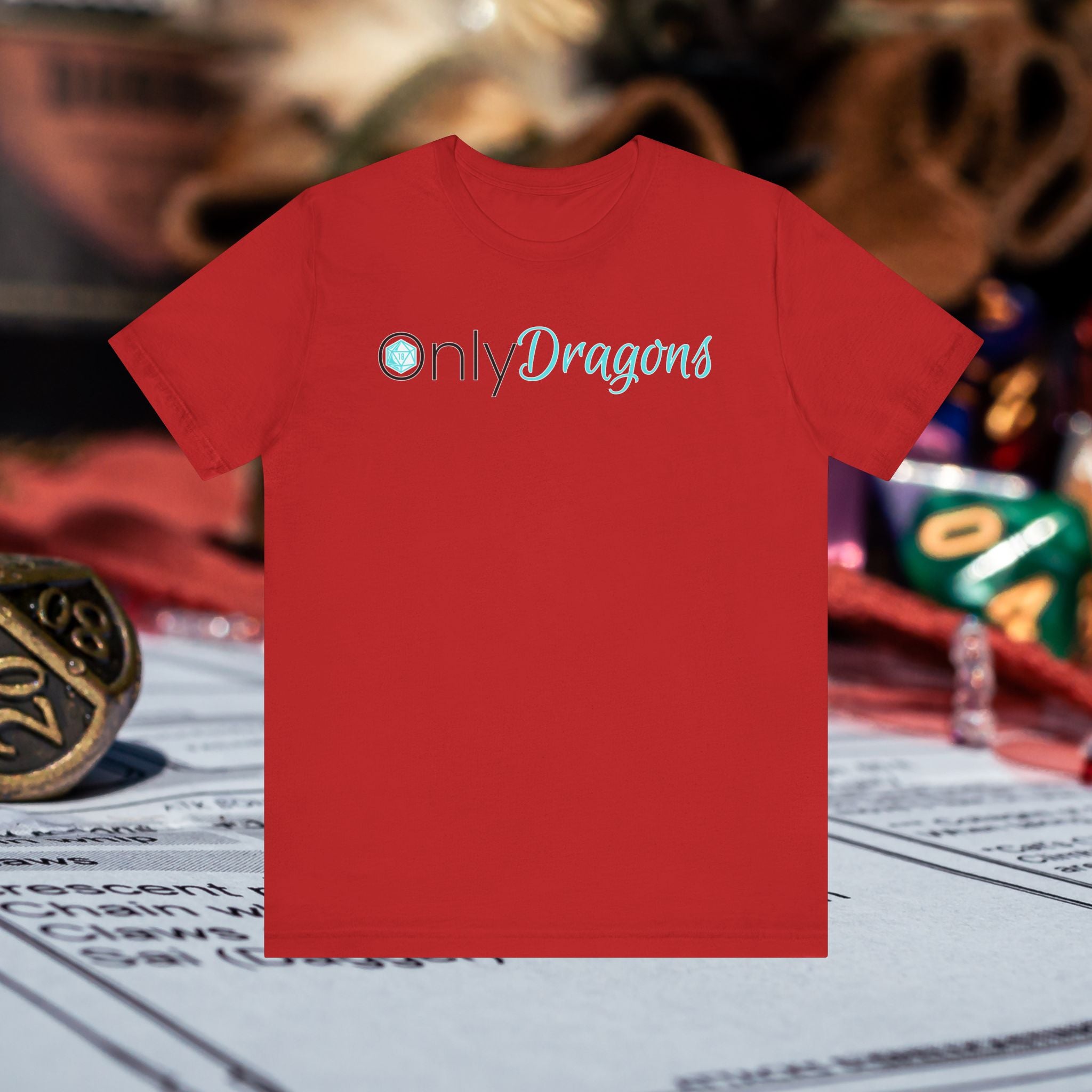 Only Dragons T‑Shirt — Fantasy RPG Gamer Tee