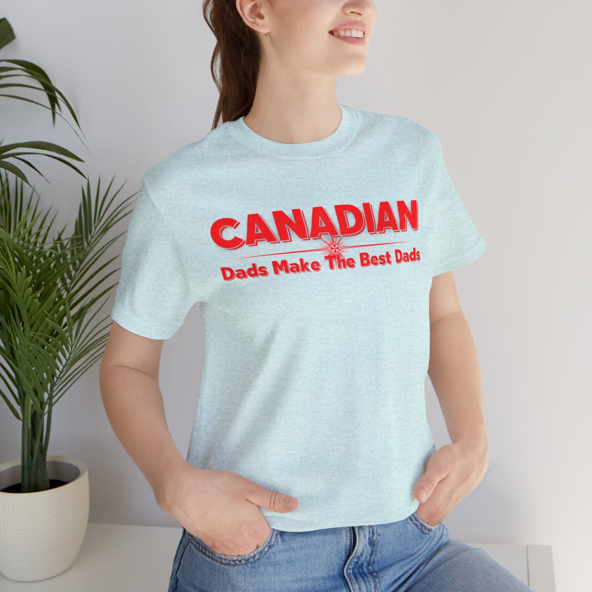 Canadian Dads Make The Best Dads T-Shirt