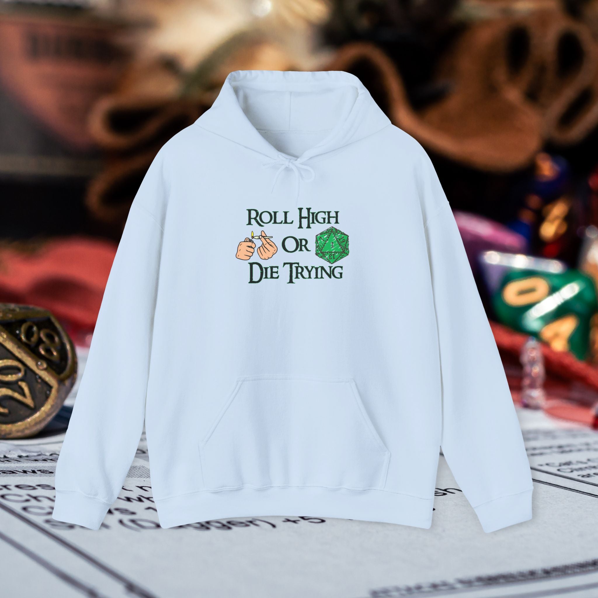 Roll High or Die Trying Hoodie – D20 Dice Gaming Sweatshirt