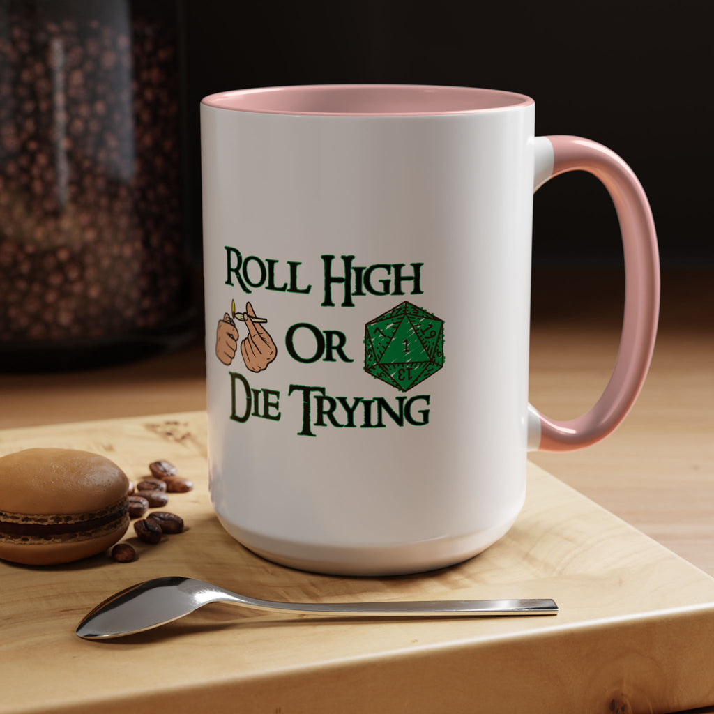 Coffee Mug — "Roll High or Die Trying" D20 Dice Gamer Mug (15oz)