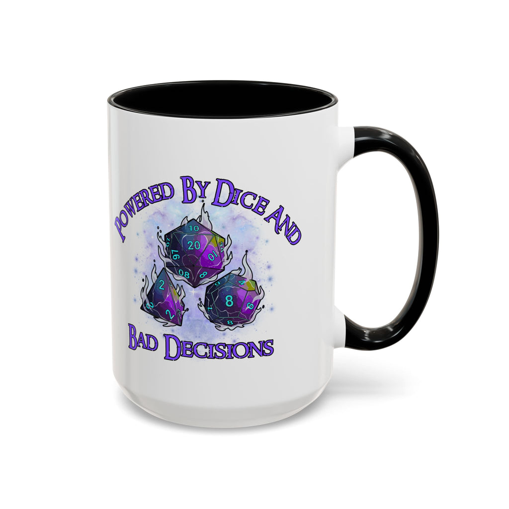Powered by Dice Coffee Mug — "Powered by Dice and Bad Decisions" RPG Gamer Mug