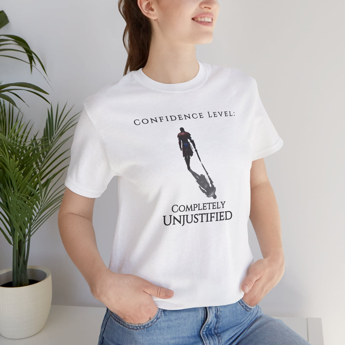 T-Shirt — “Confidence Level: Completely Unjustified” Minimalist Confidence Tee