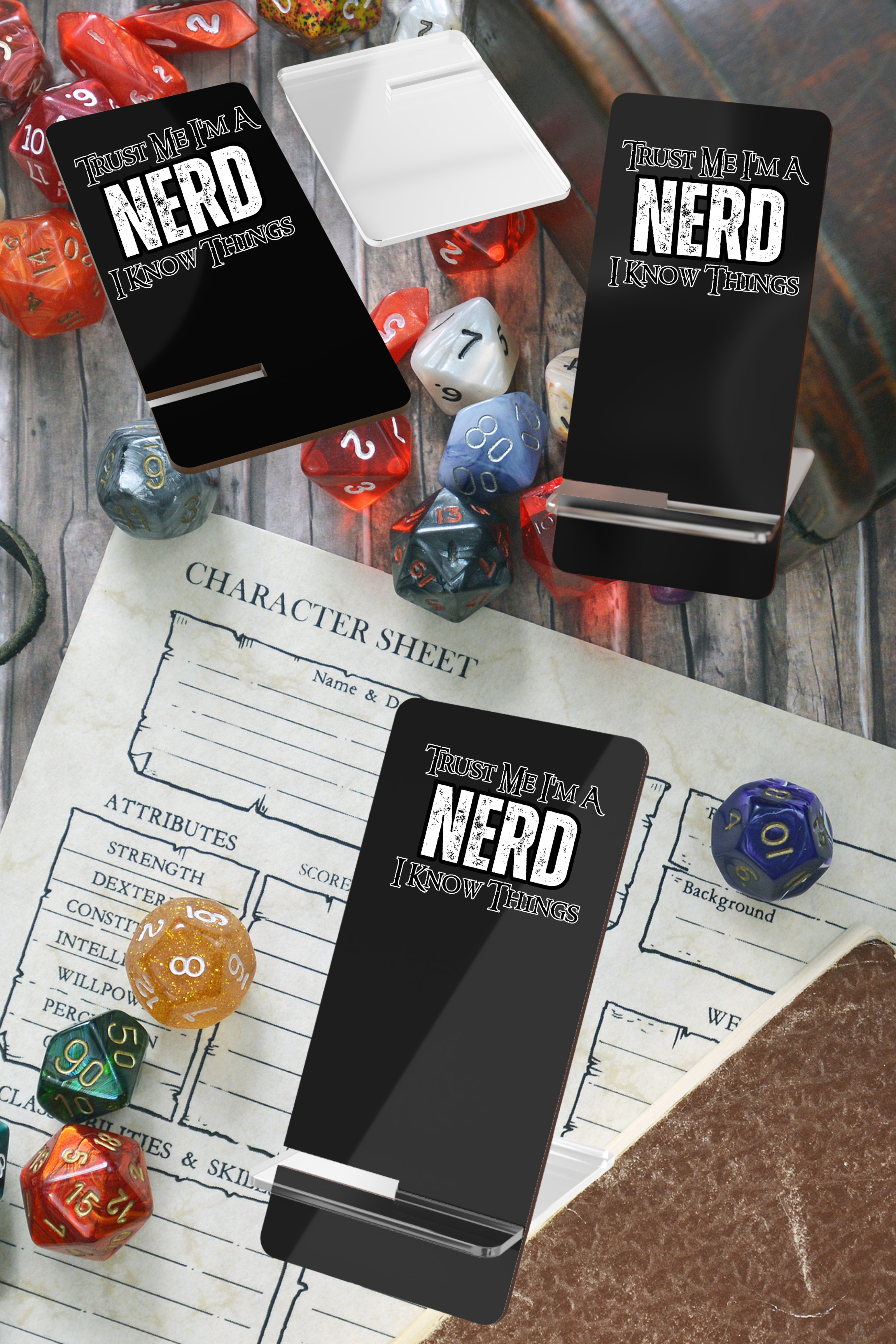 Smartphone Stand — “Trust Me I’m a Nerd I Know Things”