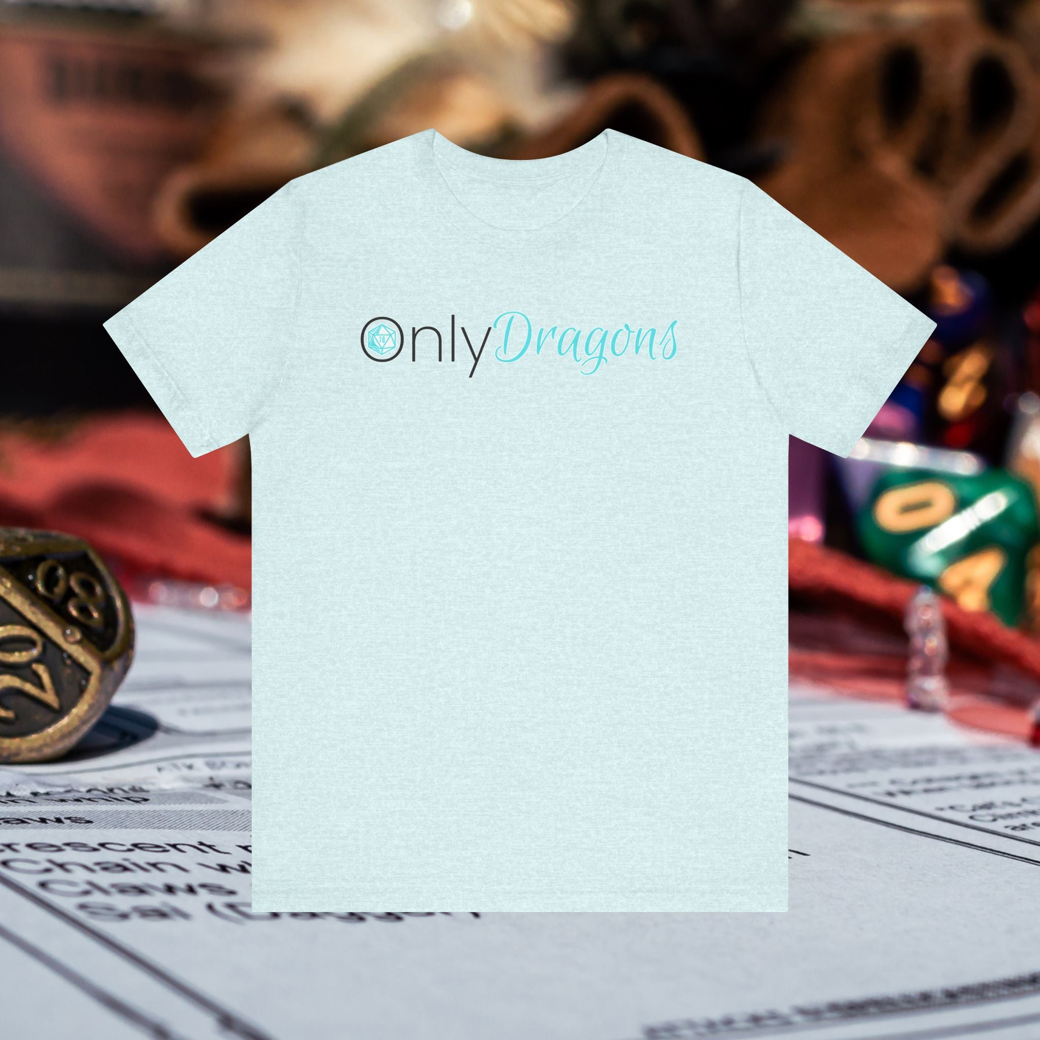 Only Dragons T‑Shirt — Fantasy RPG Gamer Tee