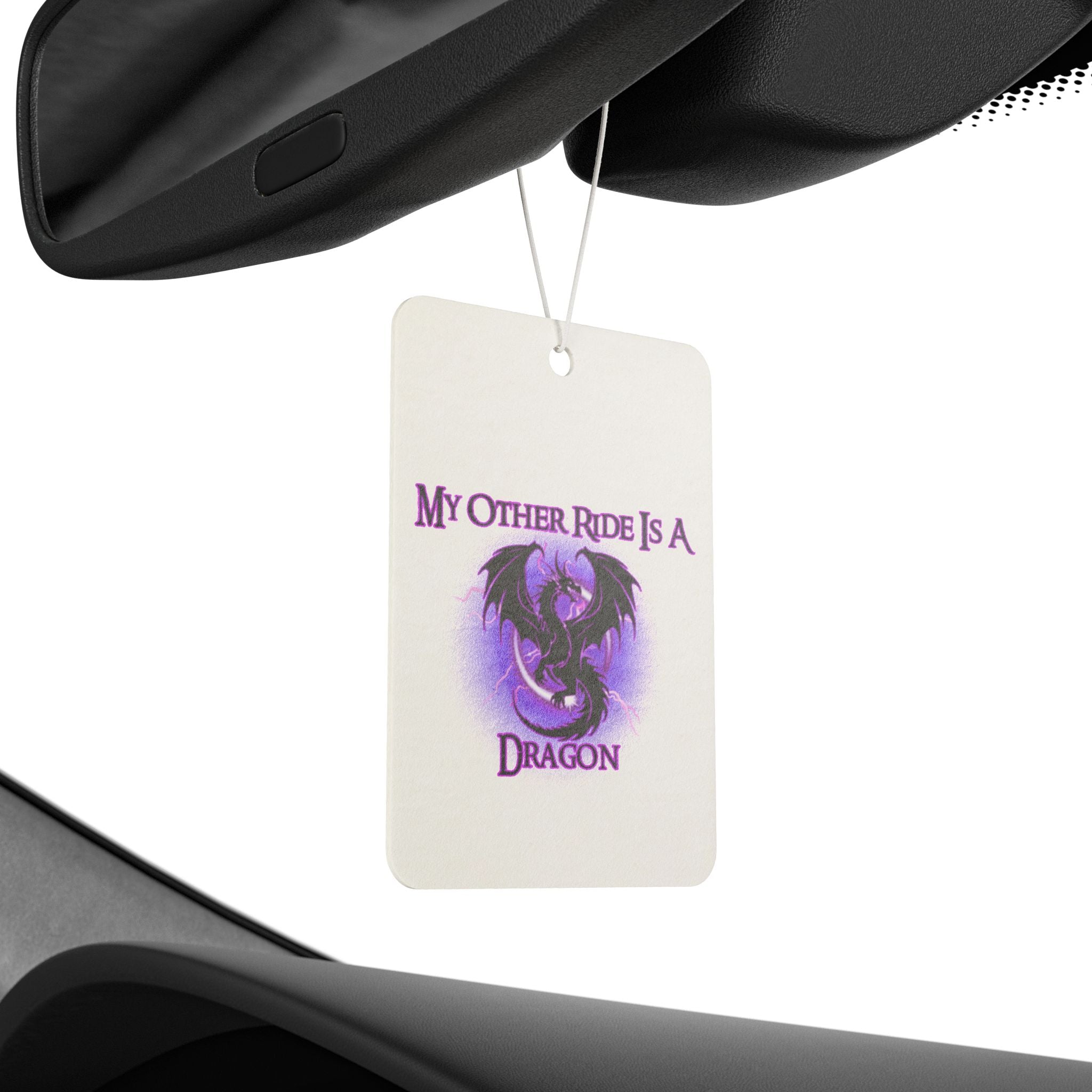 "My Other Ride Is A Dragon" Car Air Freshener — Fantasy D&D Gamer Scent Tag